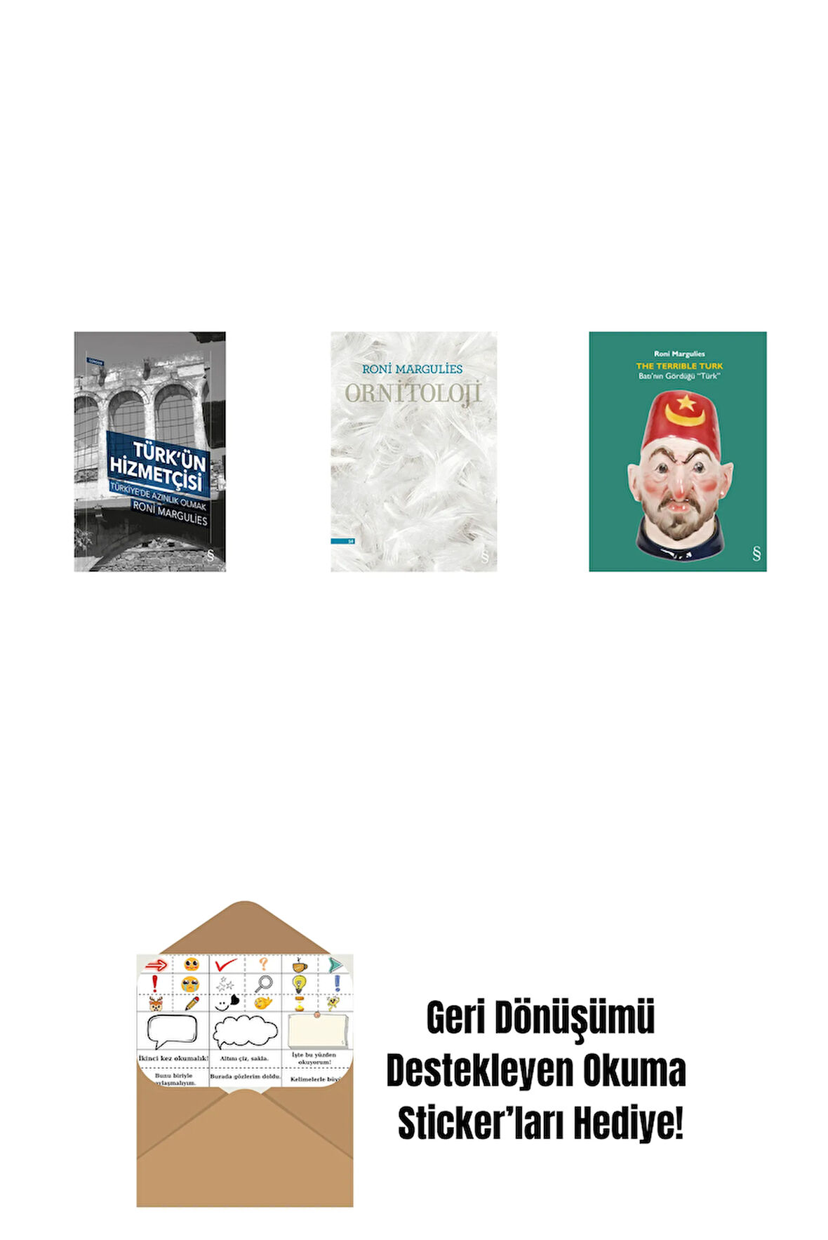 Türk’ün Hizmetçisi + Ornitoloji + The Terrible Turk + Okuma Sticker'ları