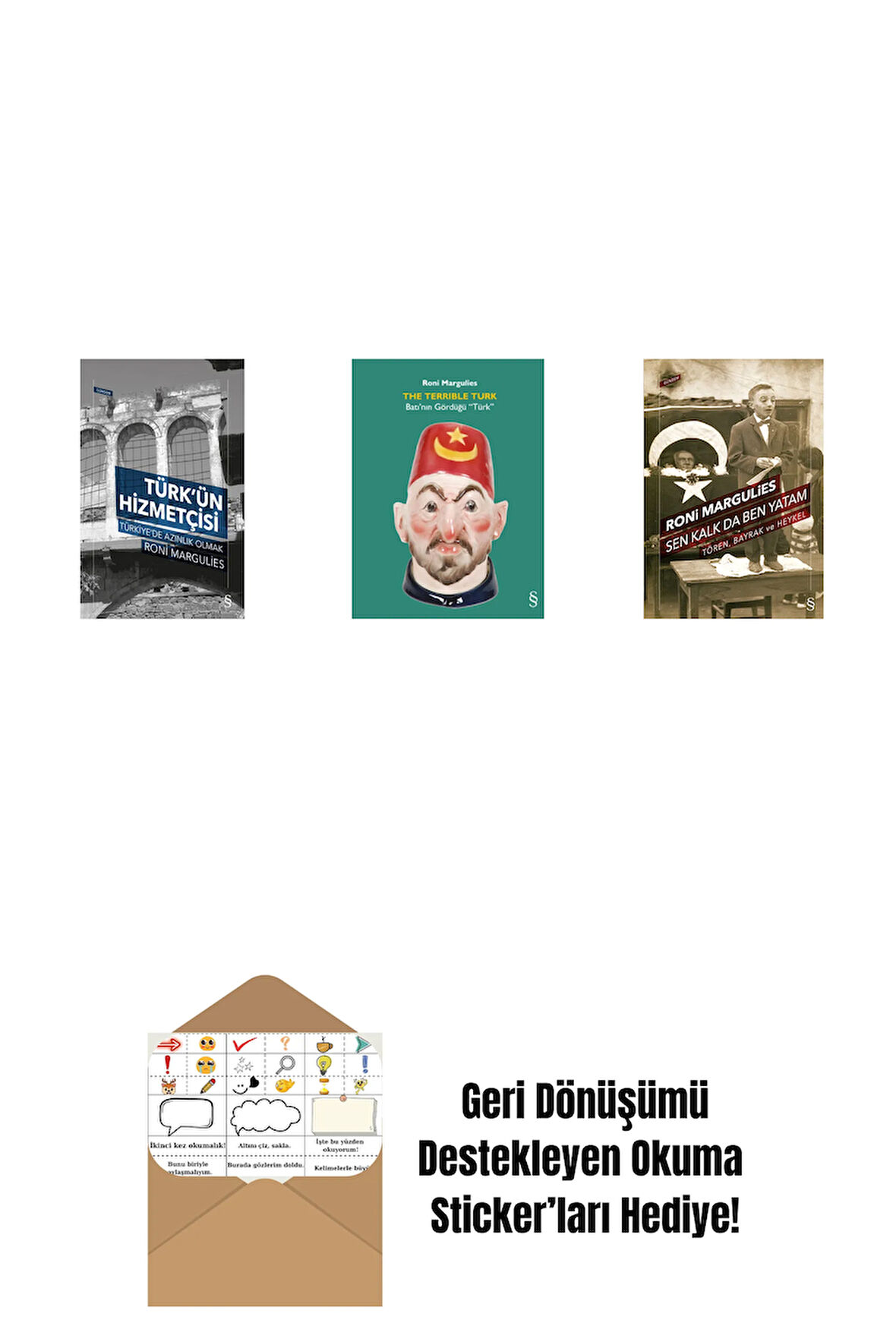 Türk’ün Hizmetçisi + The Terrible Turk + Sen Kalk da Ben Yatam + Okuma Sticker'ları