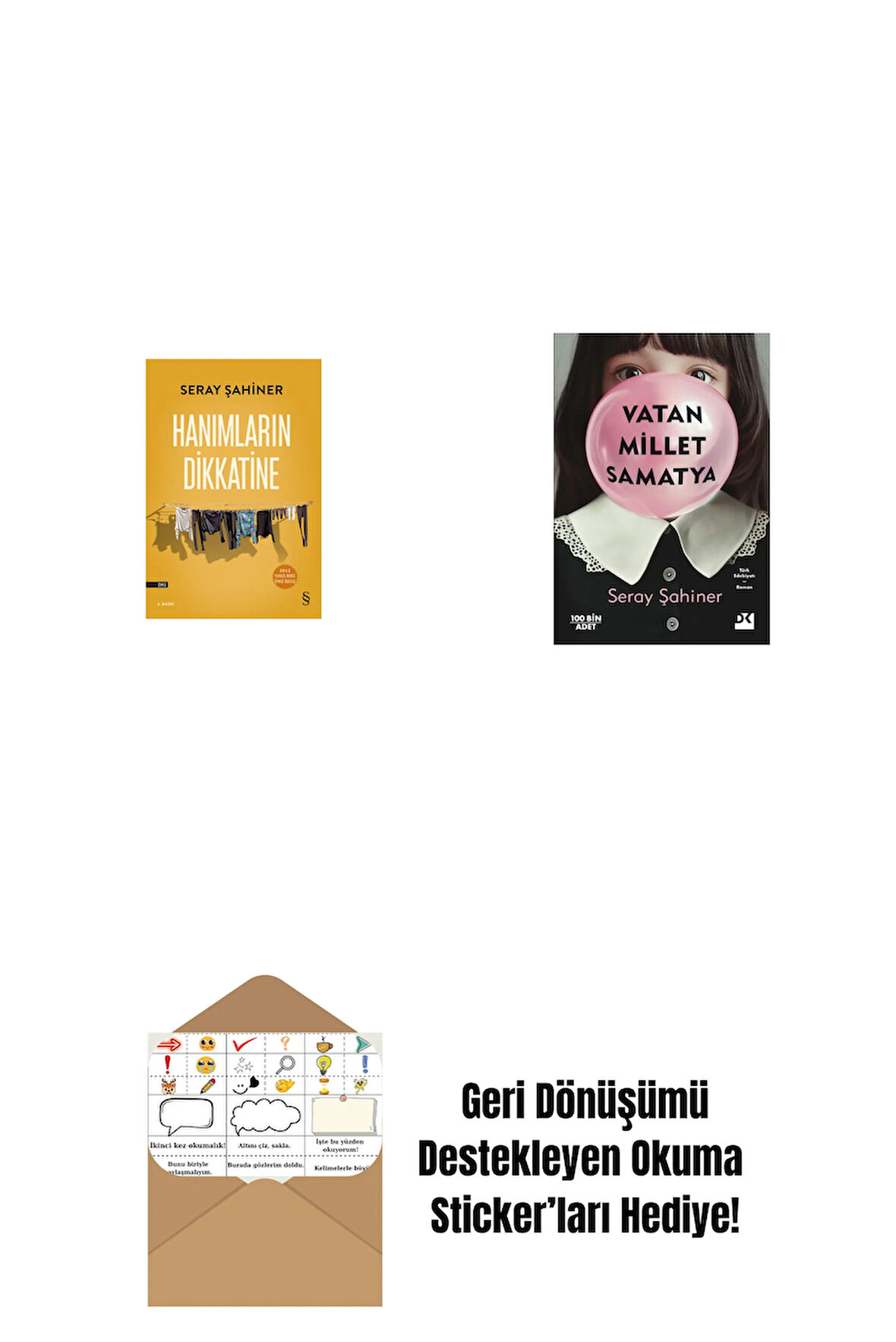 Hanımların Dikkatine + Vatan Millet Samatya + Okuma Sticker'ları