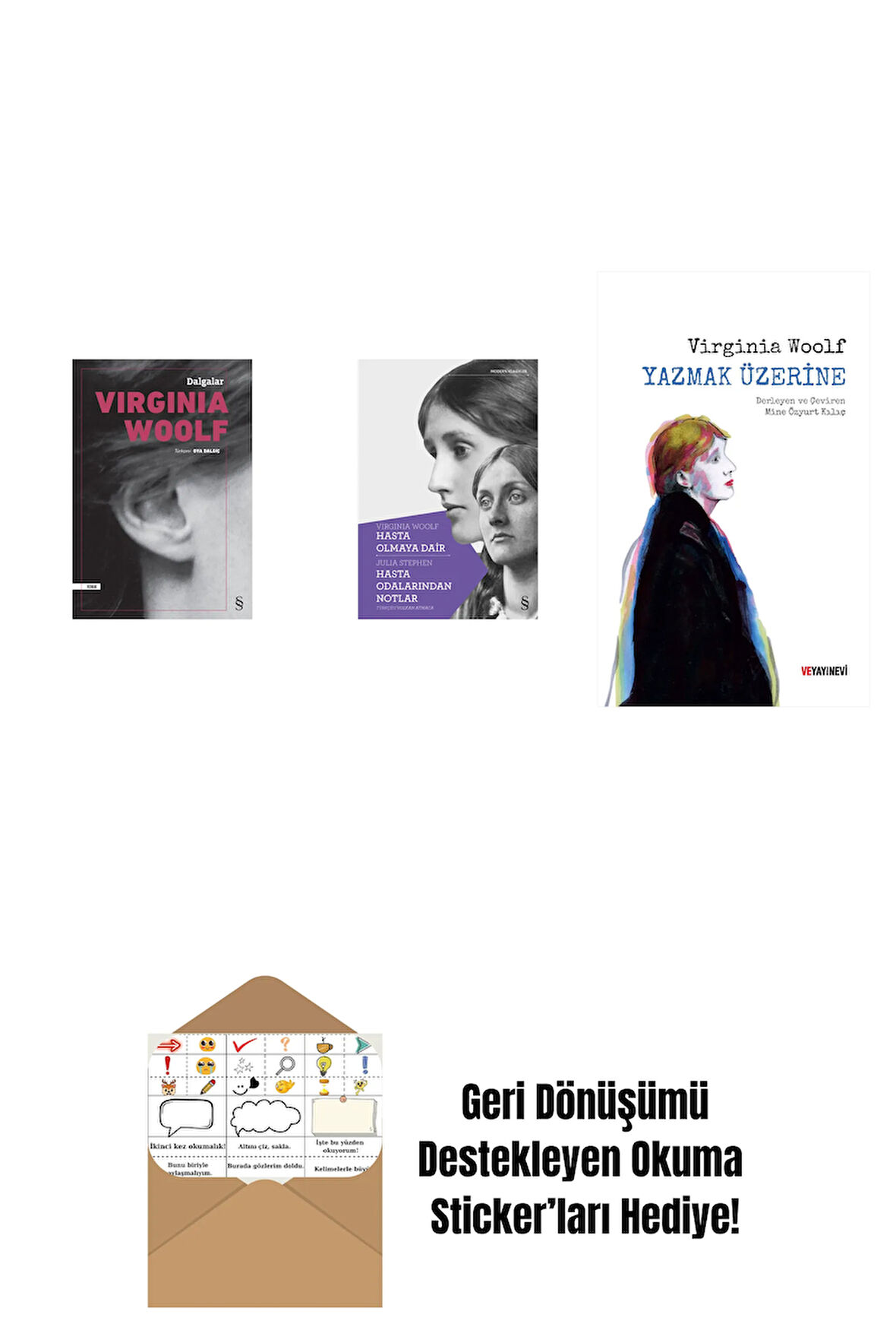 Dalgalar + Hasta Olmaya Dair Hasta Odalarından Notlar + Yazmak Üzerine + Okuma Sticker'ları