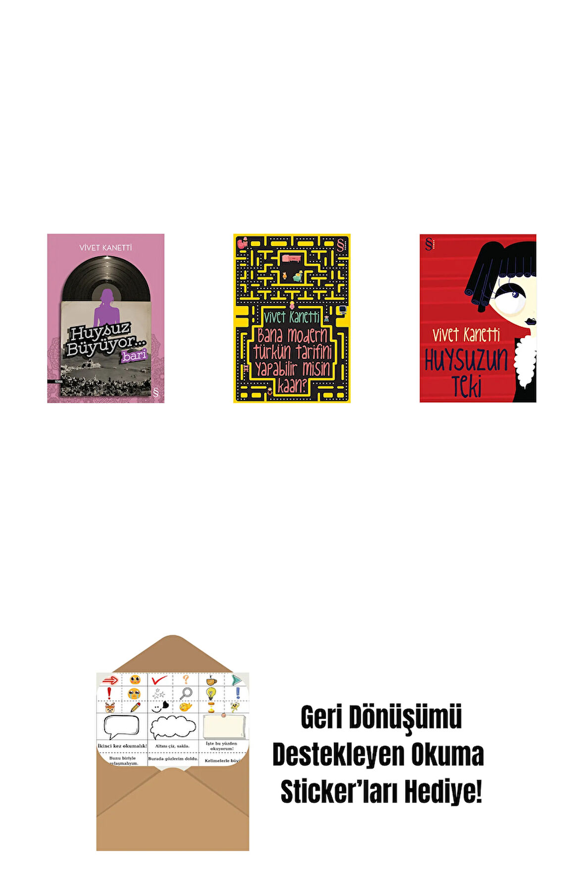 Huysuz Büyüyor... + Bana Modern Türkün Tarifini Yapabilir misin Kaan? + Huysuzun Teki + Okuma Sticker'ları