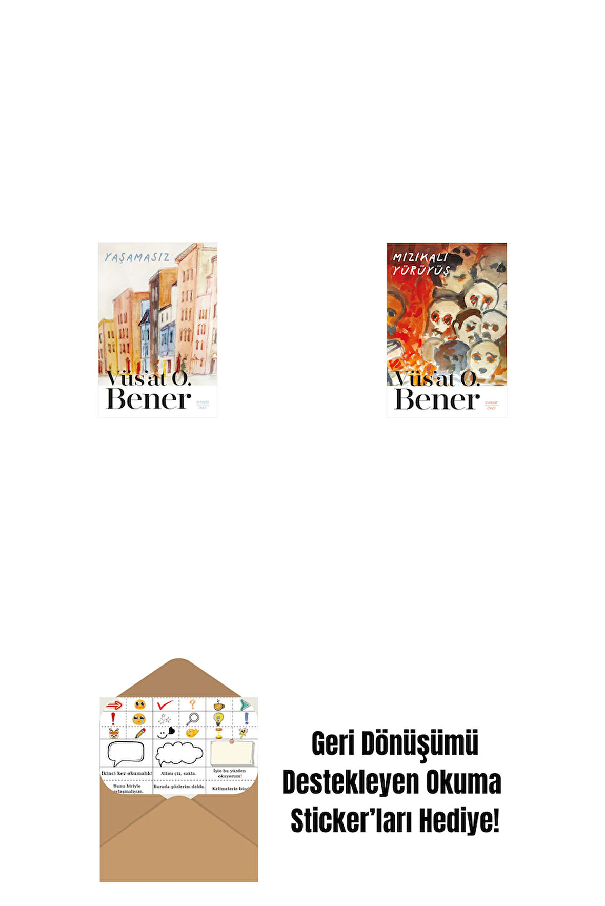 Yaşamasız + Mızıkalı Yürüyüş + Okuma Sticker'ları