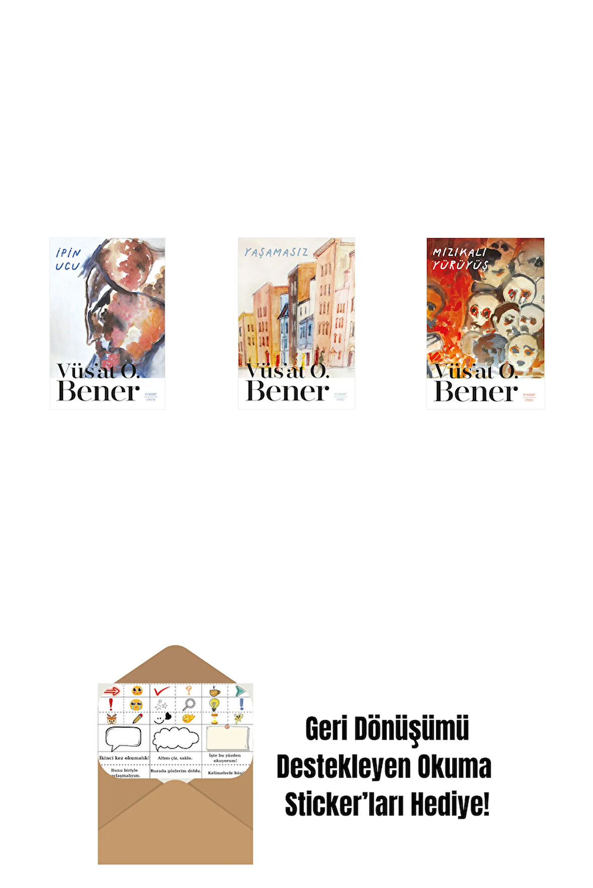 İpin Ucu + Yaşamasız + Mızıkalı Yürüyüş + Okuma Sticker'ları