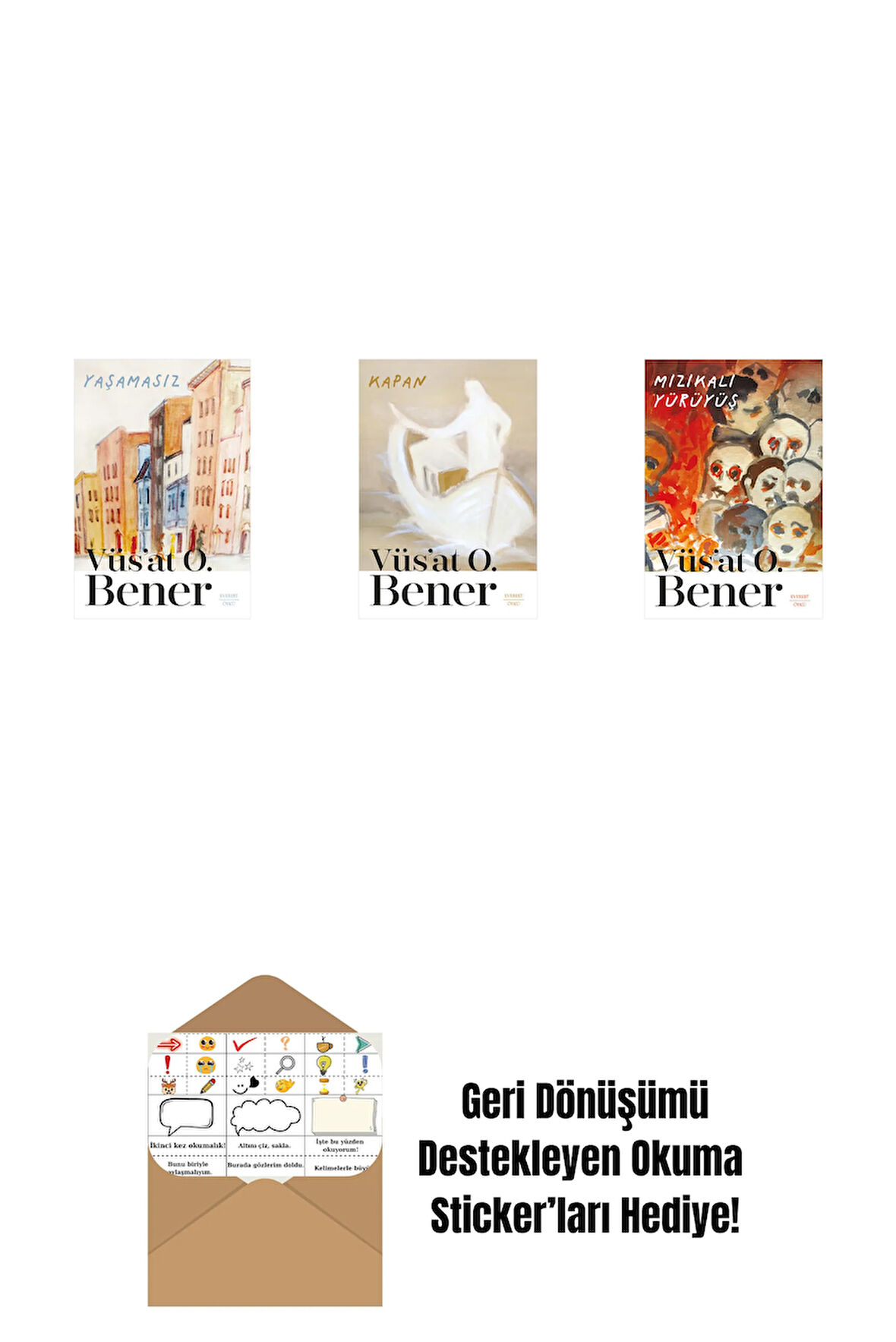 Yaşamasız + Kapan + Mızıkalı Yürüyüş + Okuma Sticker'ları