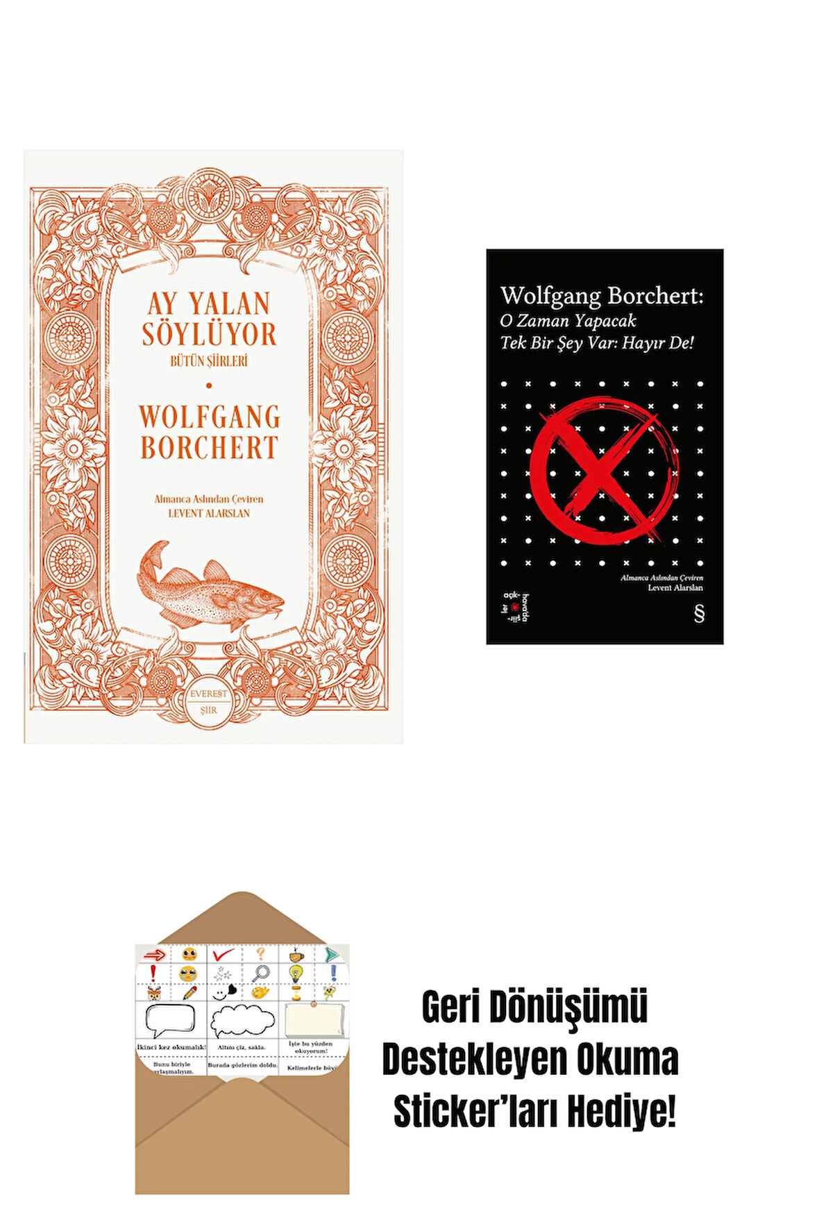 Ay Yalan Söylüyor + Everest Açıkhava 43 - O Zaman Yapacak Tek Bir Şey Var Hayır De! + Okuma Sticker'ları