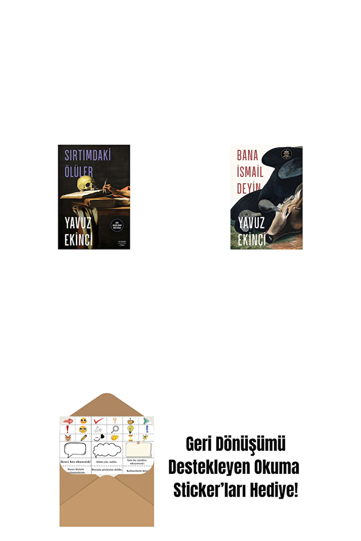Sırtımdaki Ölüler + Bana İsmail Deyin + Okuma Sticker'ları
