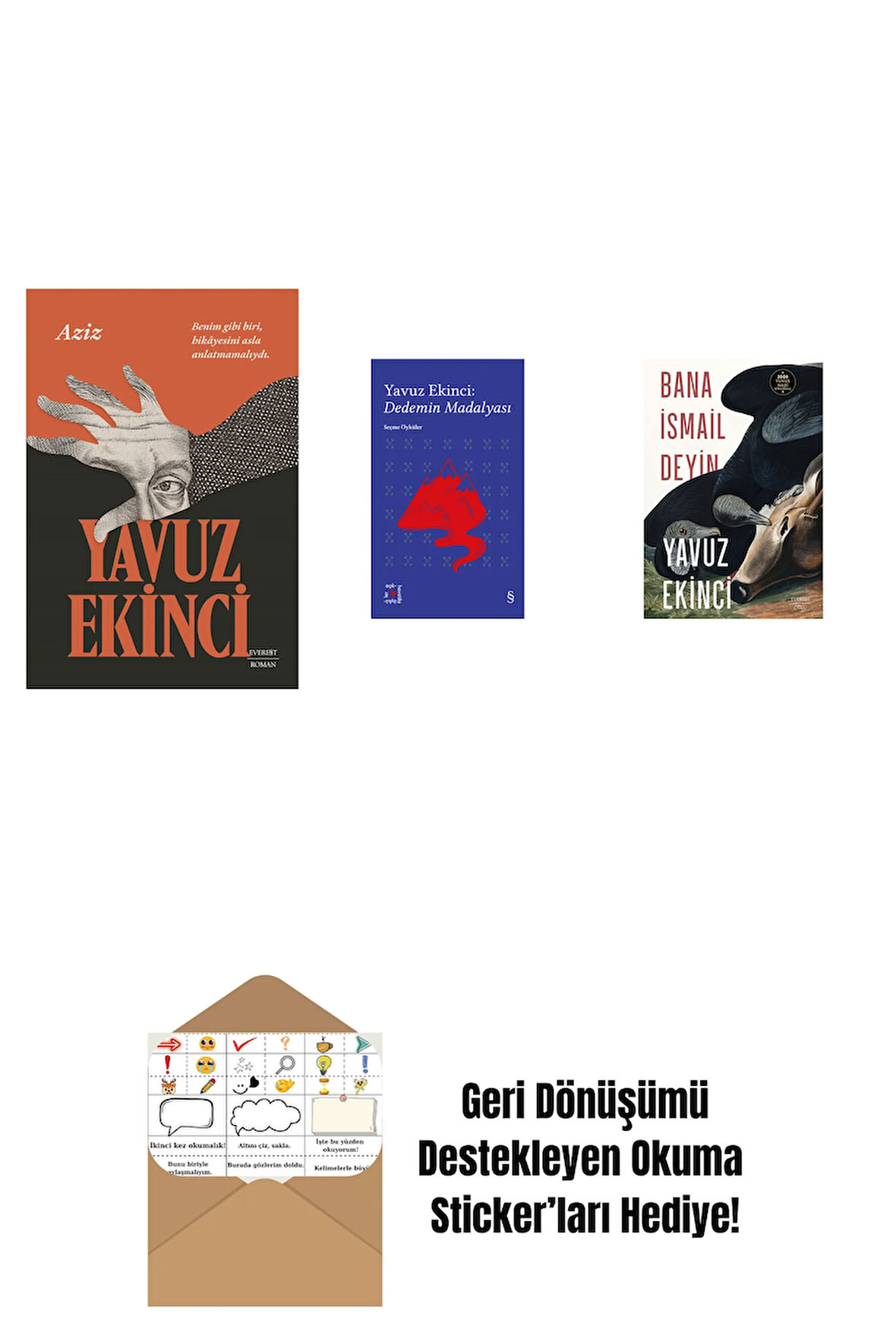 Aziz + Everest Açıkhava 39 - Dedemin Madalyası + Bana İsmail Deyin + Okuma Sticker'ları