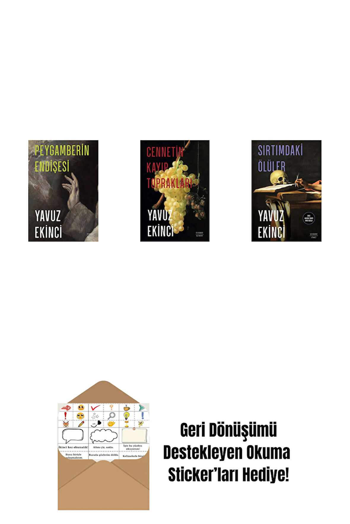 Peygamberin Endişesi + Cennetin Kayıp Toprakları + Sırtımdaki Ölüler + Okuma Sticker'ları