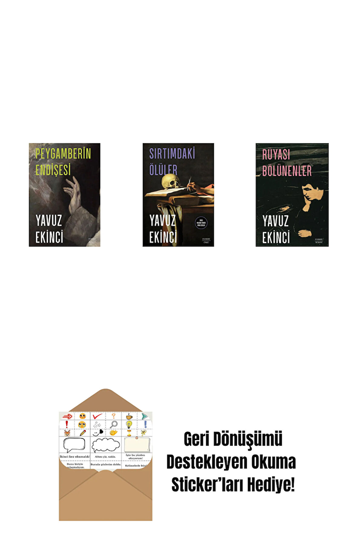 Peygamberin Endişesi + Sırtımdaki Ölüler + Rüyası Bölünenler + Okuma Sticker'ları