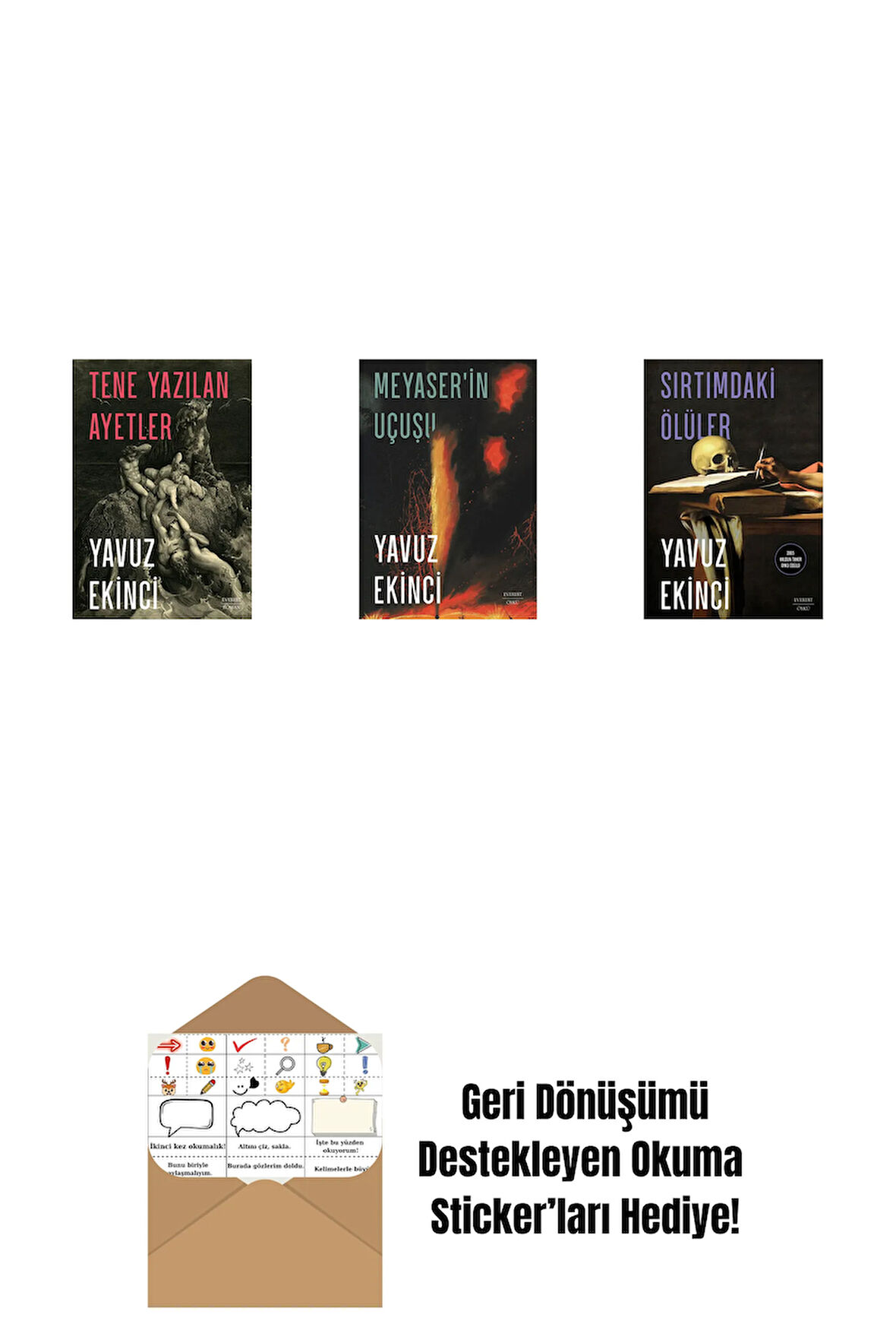 Tene Yazılan Ayetler + Meyaser'in Uçuşu + Sırtımdaki Ölüler + Okuma Sticker'ları