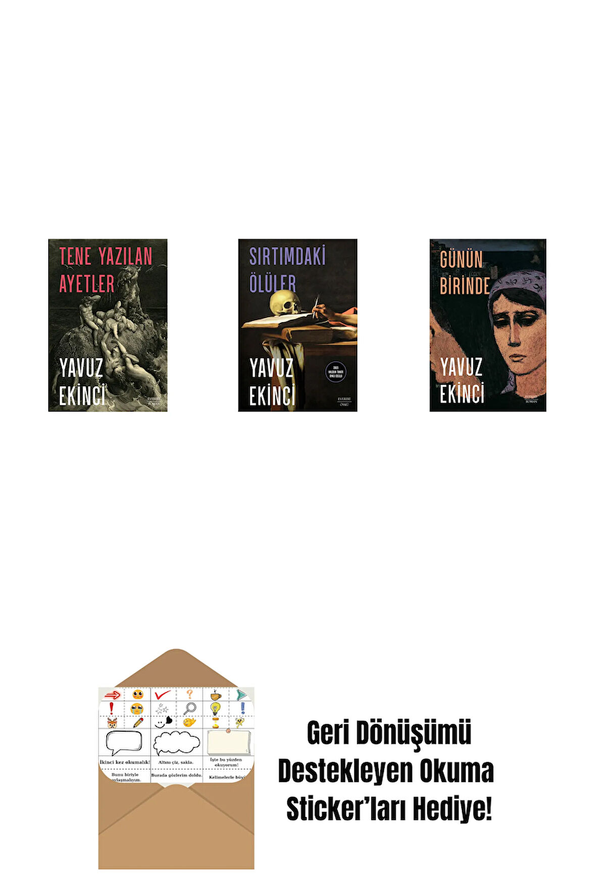 Tene Yazılan Ayetler + Sırtımdaki Ölüler + Günün Birinde + Okuma Sticker'ları