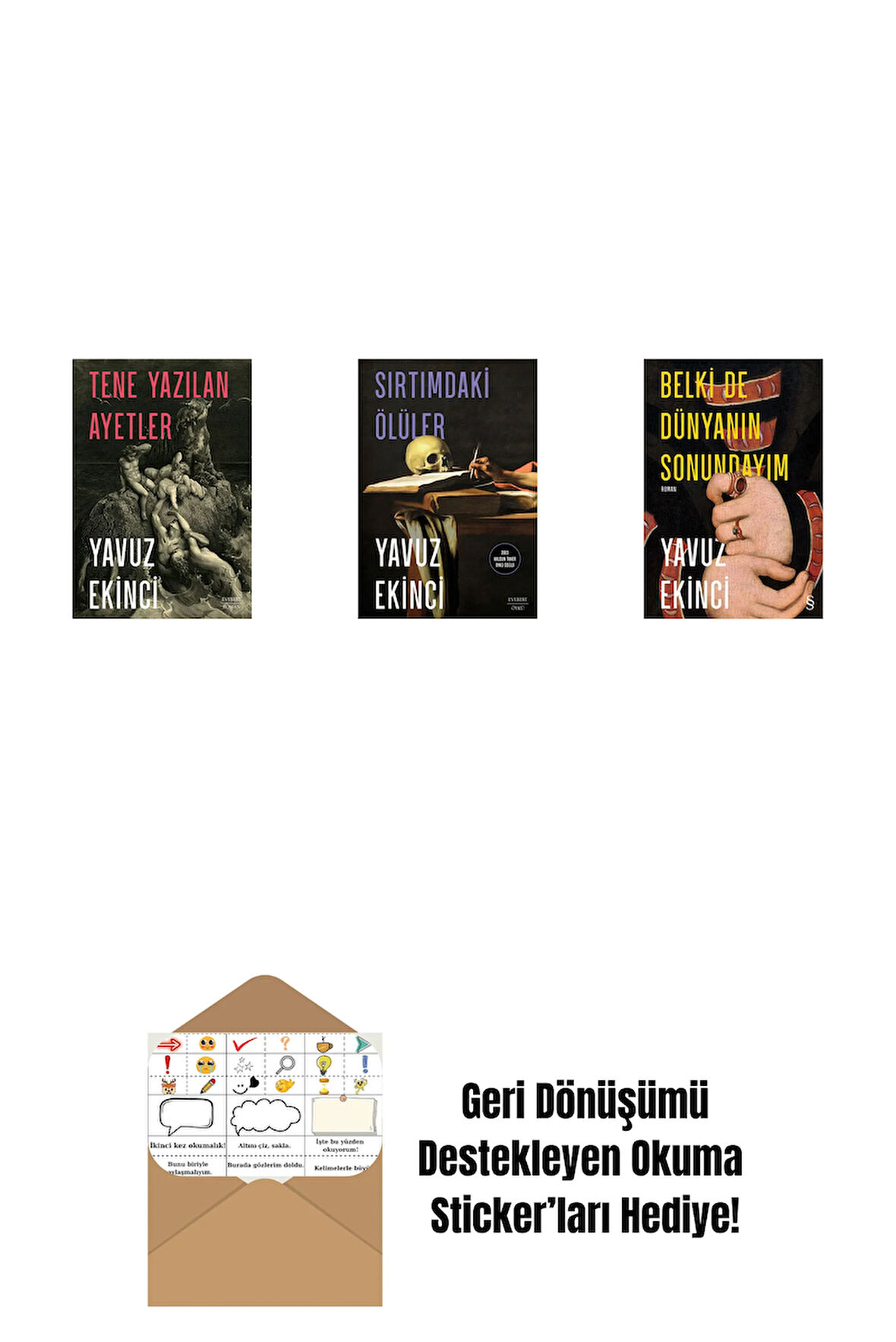Tene Yazılan Ayetler + Sırtımdaki Ölüler + Belki de Dünyanın Sonundayım + Okuma Sticker'ları