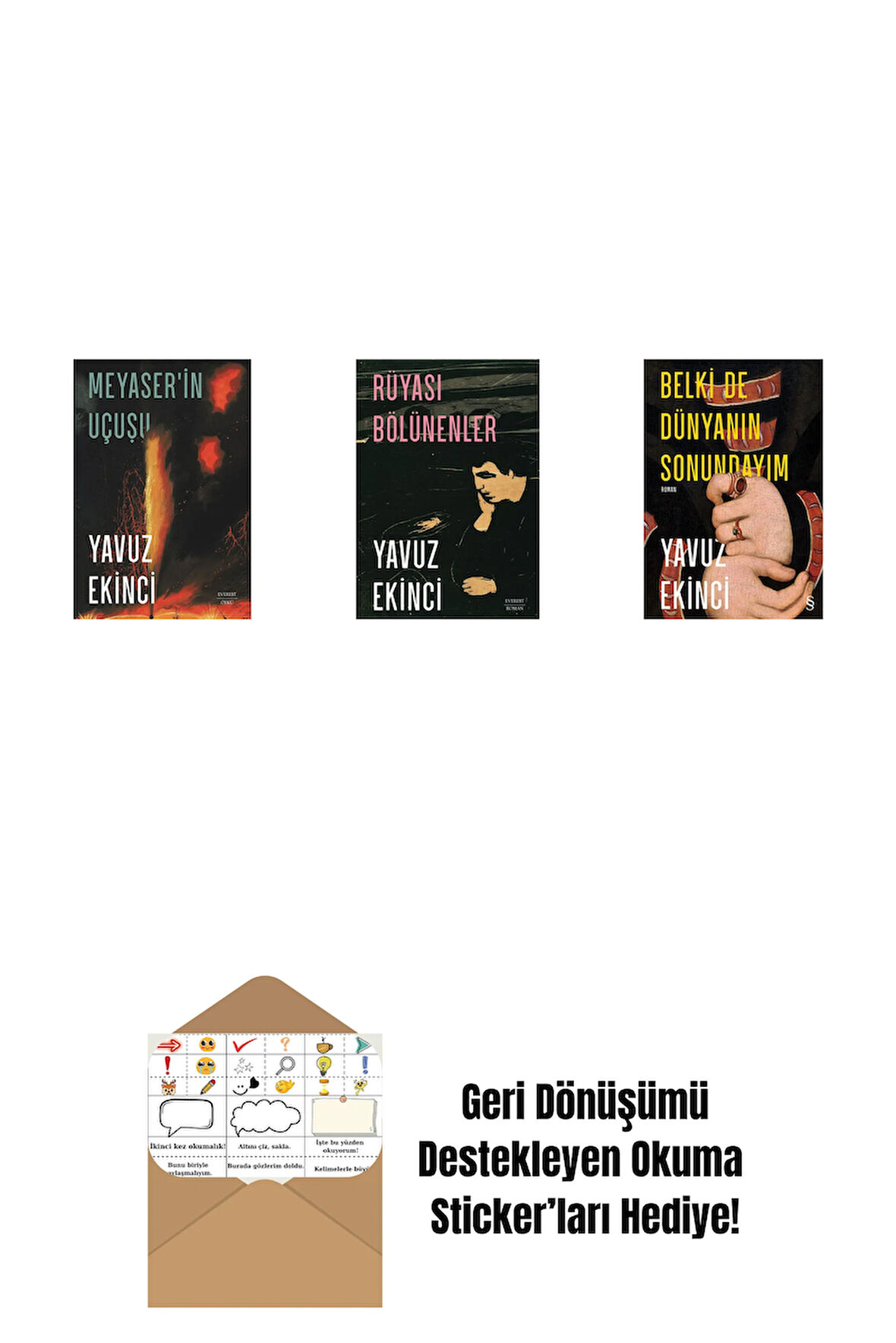 Meyaser'in Uçuşu + Rüyası Bölünenler + Belki de Dünyanın Sonundayım + Okuma Sticker'ları