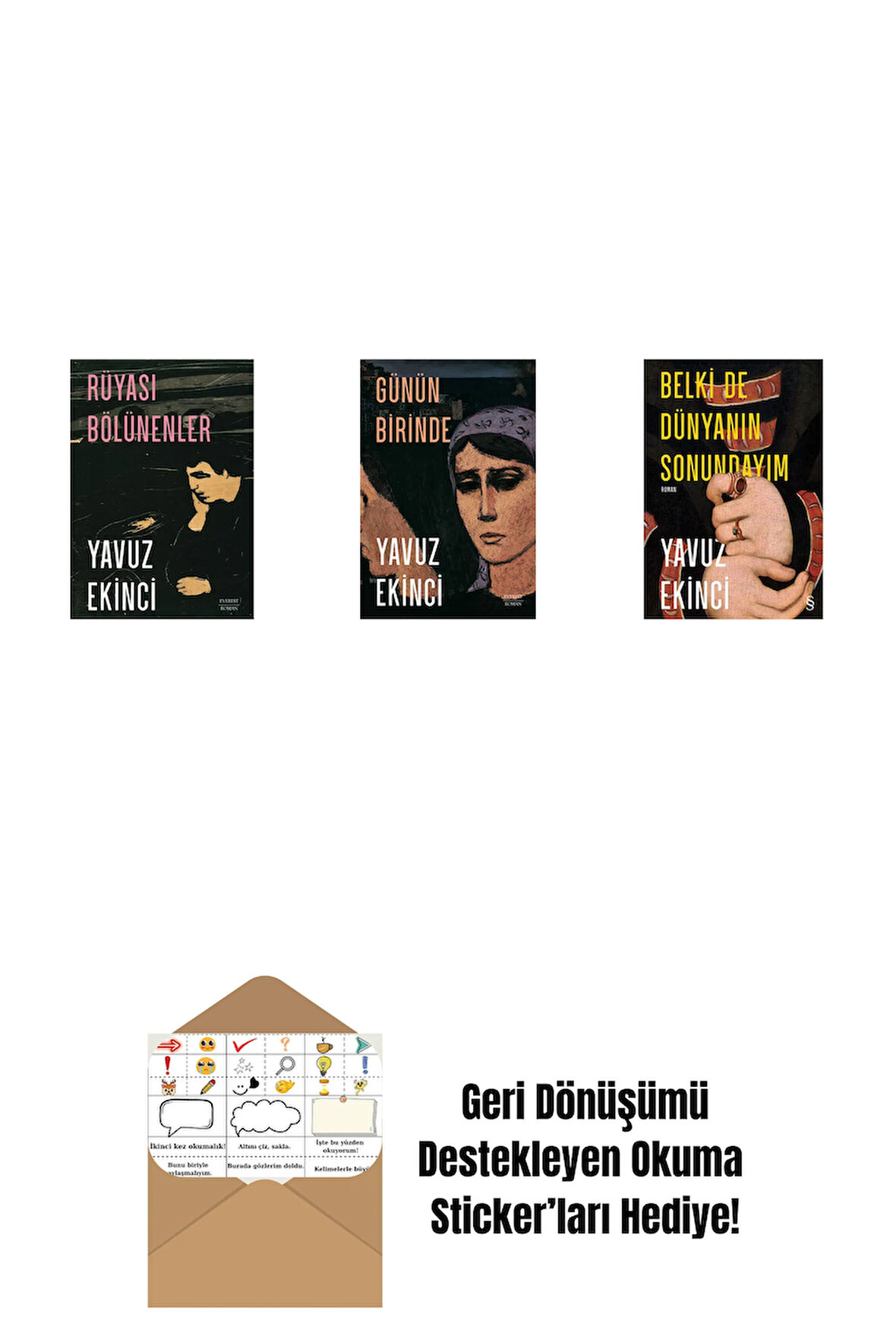 Rüyası Bölünenler + Günün Birinde + Belki de Dünyanın Sonundayım (Ciltli) + Okuma Sticker'ları