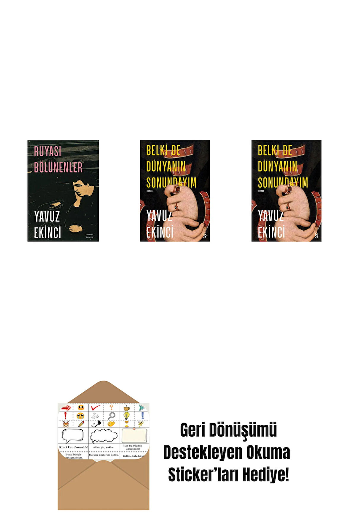 Rüyası Bölünenler + Belki de Dünyanın Sonundayım (Ciltli) + Belki de Dünyanın Sonundayım + Okuma Sticker'ları