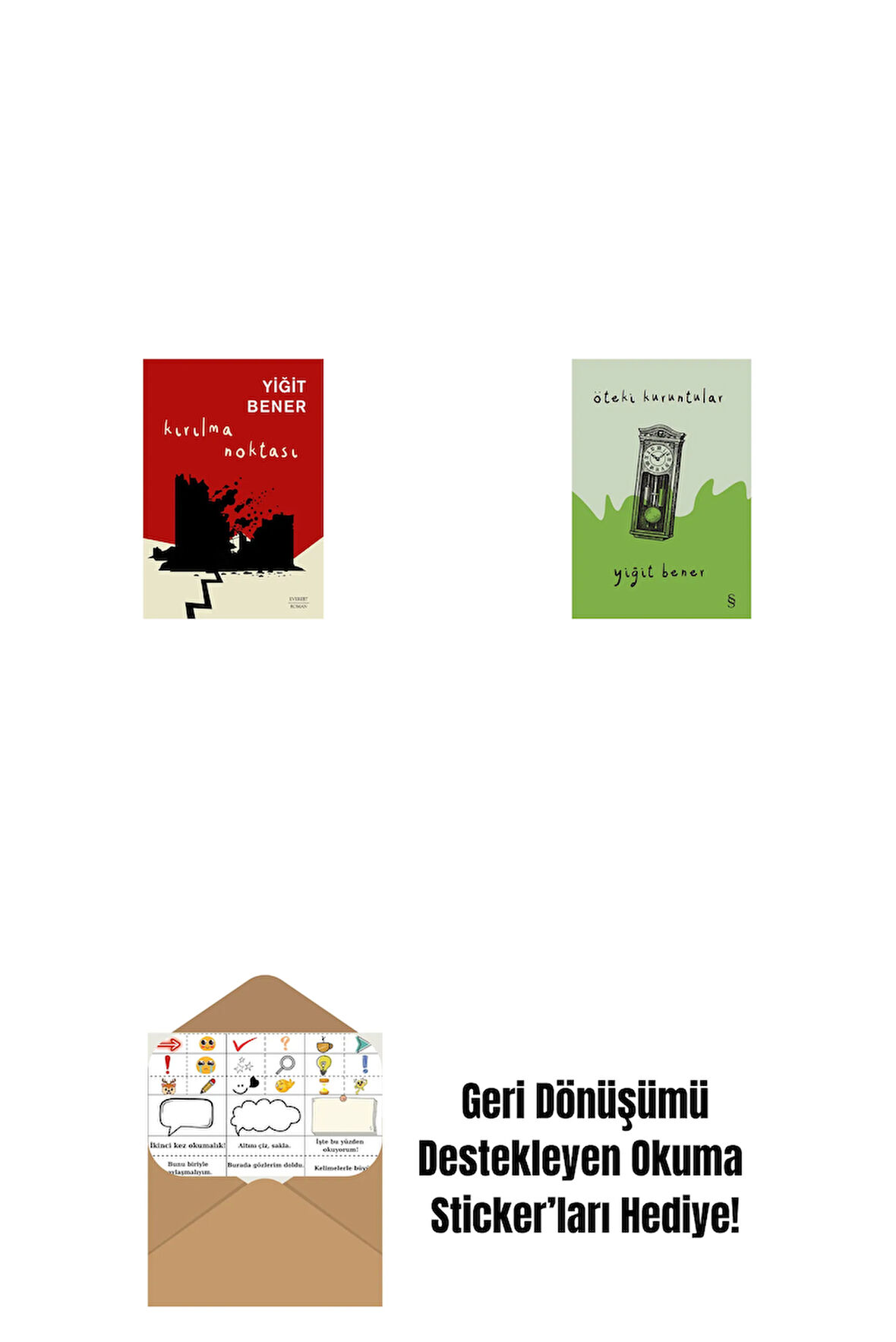 Kırılma Noktası + Öteki Kuruntular + Okuma Sticker'ları