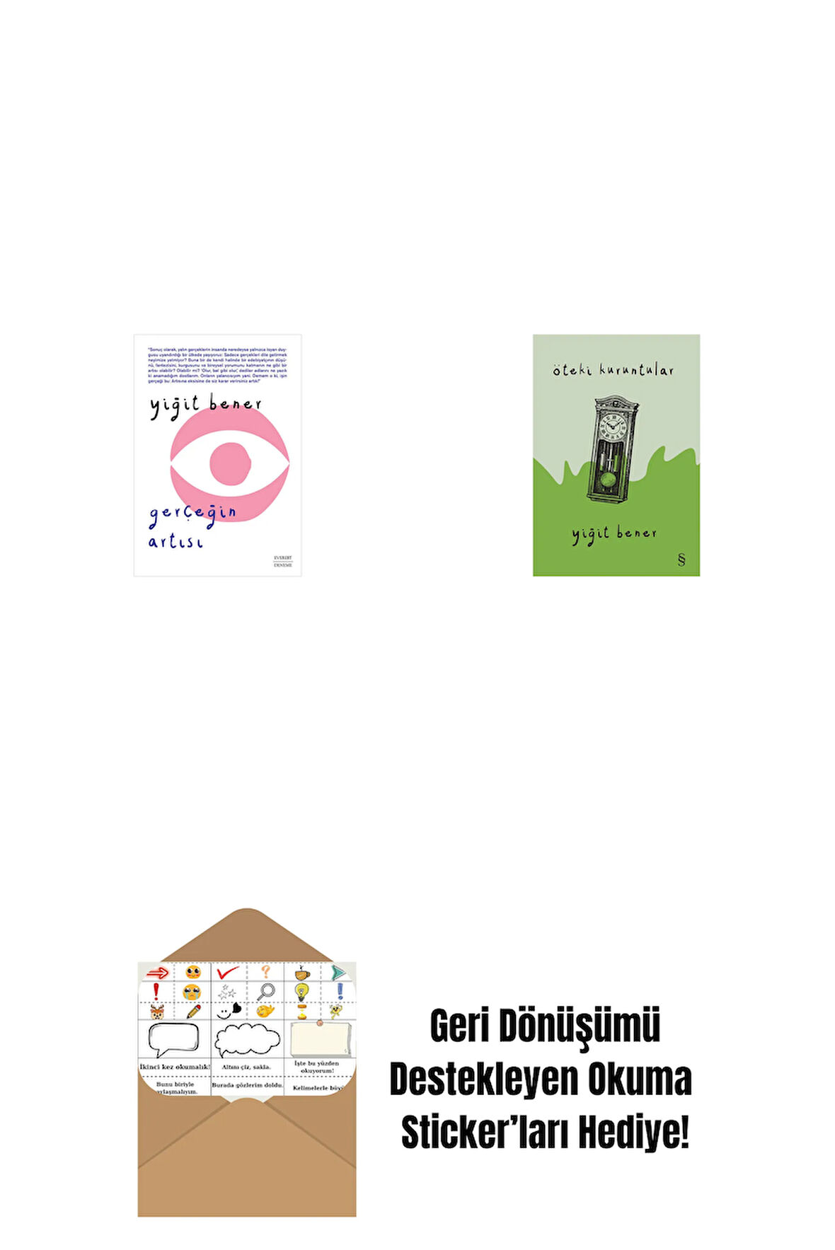 Gerçeğin Artısı + Öteki Kuruntular + Okuma Sticker'ları