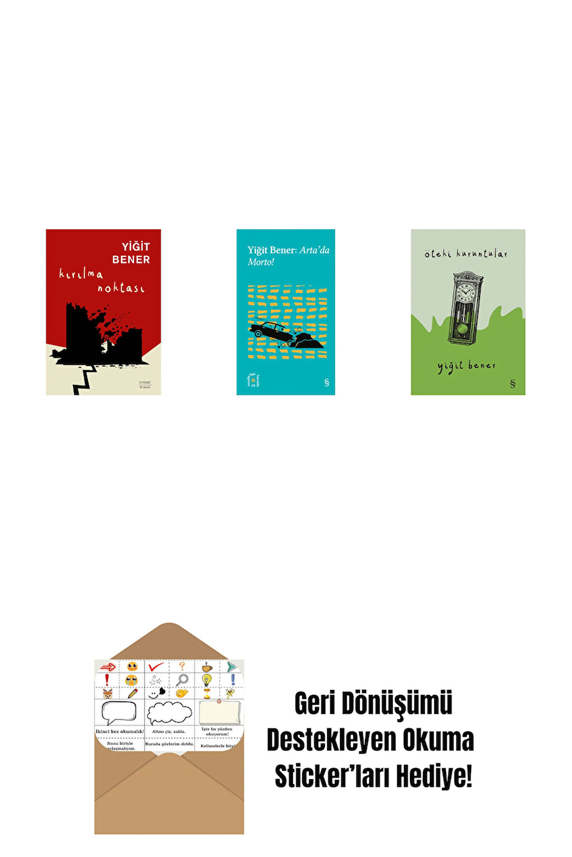 Kırılma Noktası + Everest Açıkhava 32 - Arta’da Morto! + Öteki Kuruntular + Okuma Sticker'ları