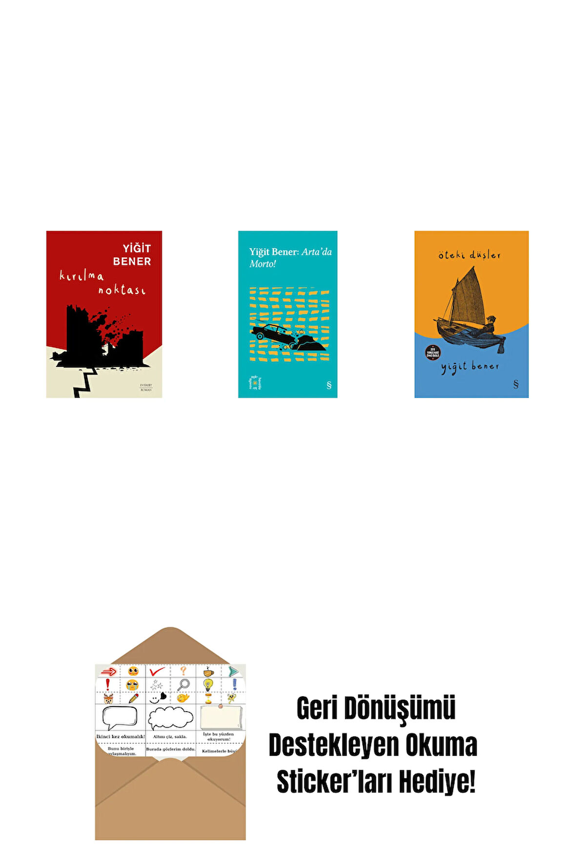 Kırılma Noktası + Everest Açıkhava 32 - Arta’da Morto! + Öteki Düşler + Okuma Sticker'ları