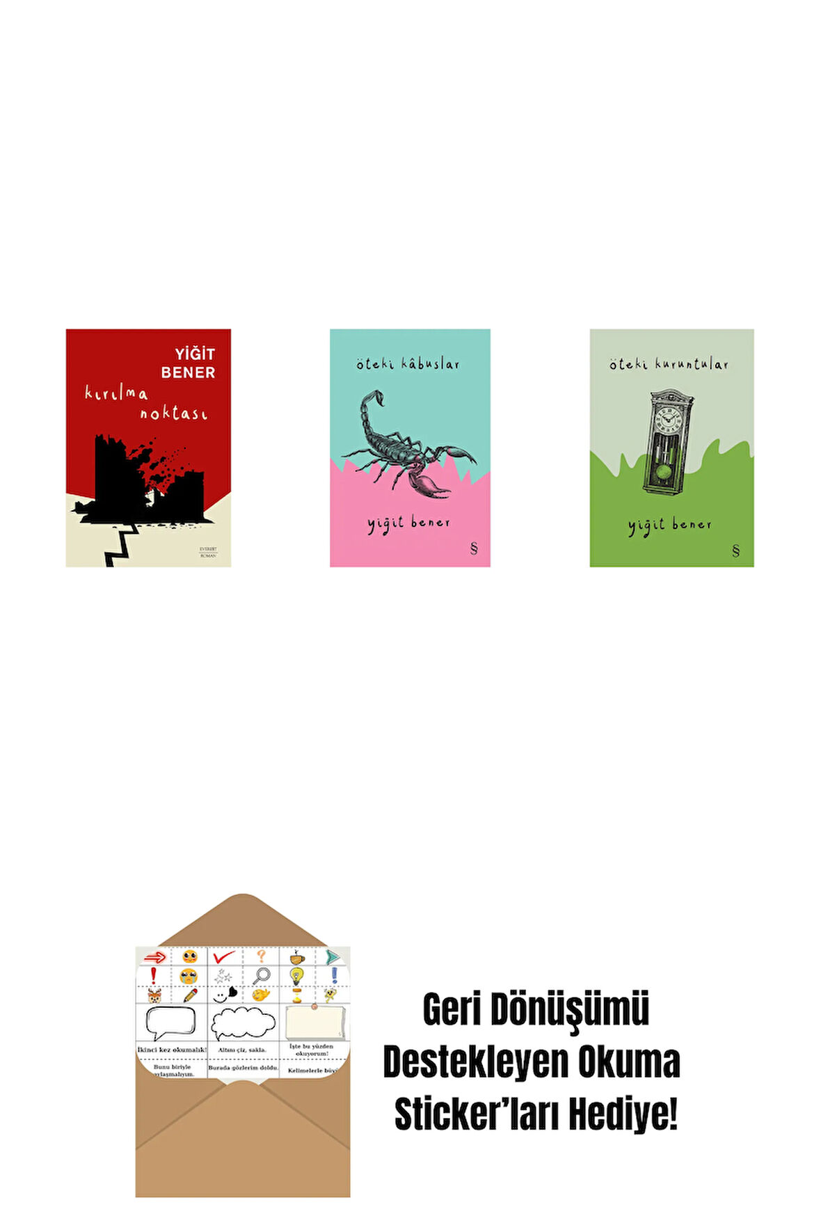 Kırılma Noktası + Öteki Kabuslar + Öteki Kuruntular + Okuma Sticker'ları