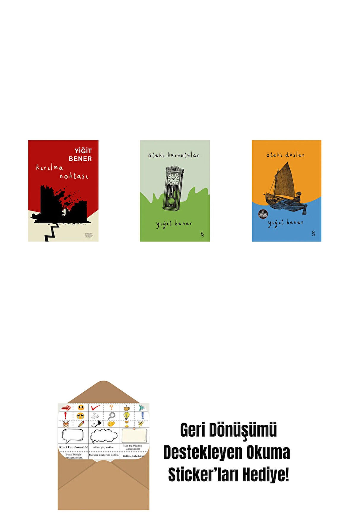 Kırılma Noktası + Öteki Kuruntular + Öteki Düşler + Okuma Sticker'ları