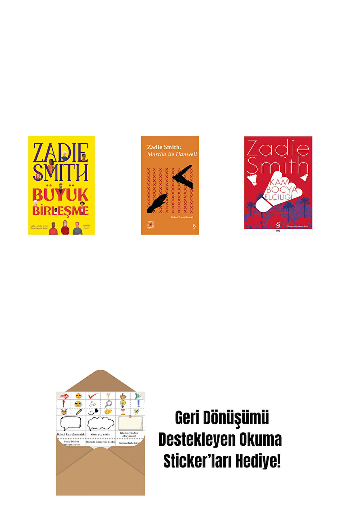 Büyük Birleşme + Everest Açıkhava 2 - Martha ile Hanwell + Kamboçya Elçiliği + Okuma Sticker'ları