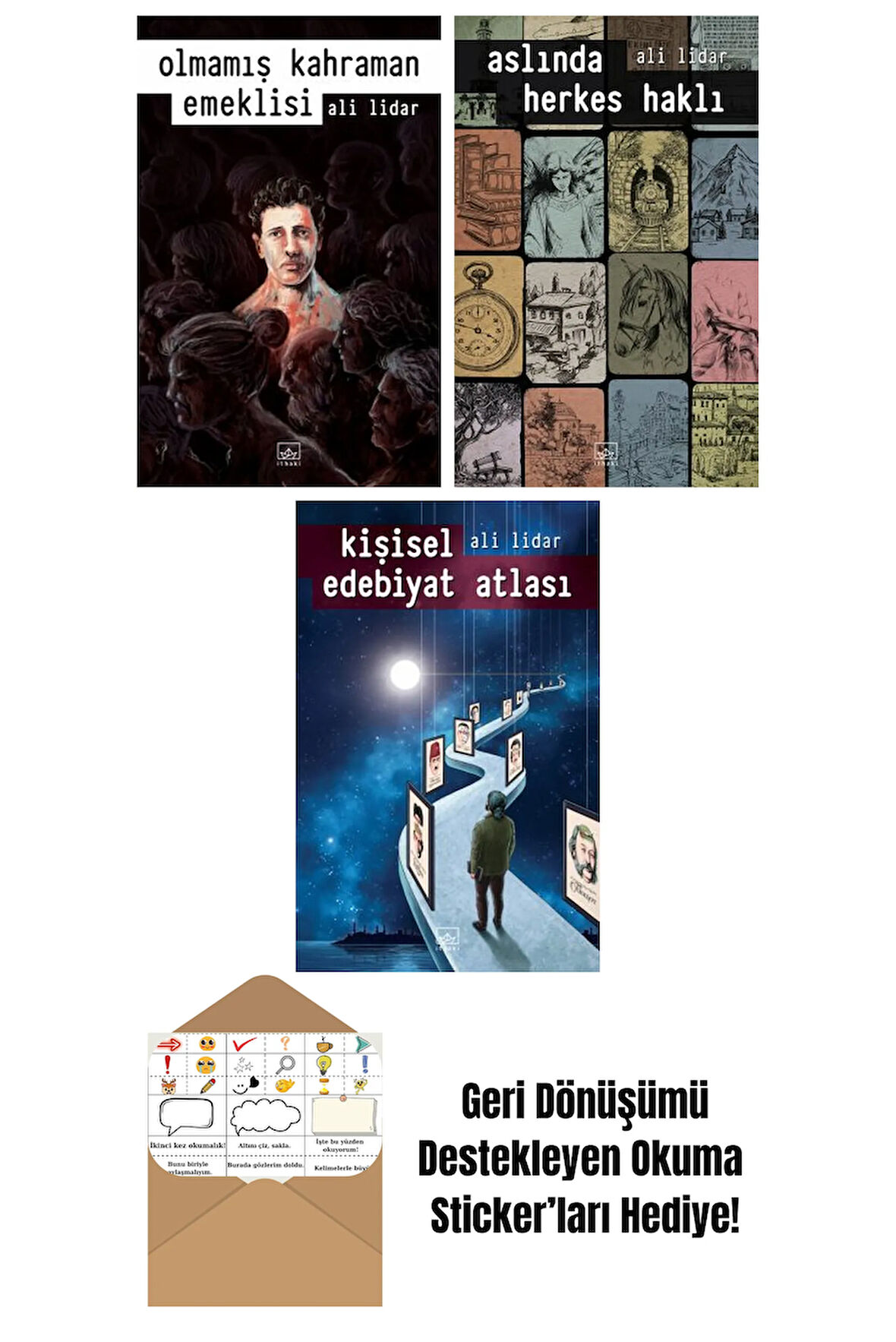 Olmamış Kahraman Emeklisi + Aslında Herkes Haklı + Kişisel Edebiyat Atlası