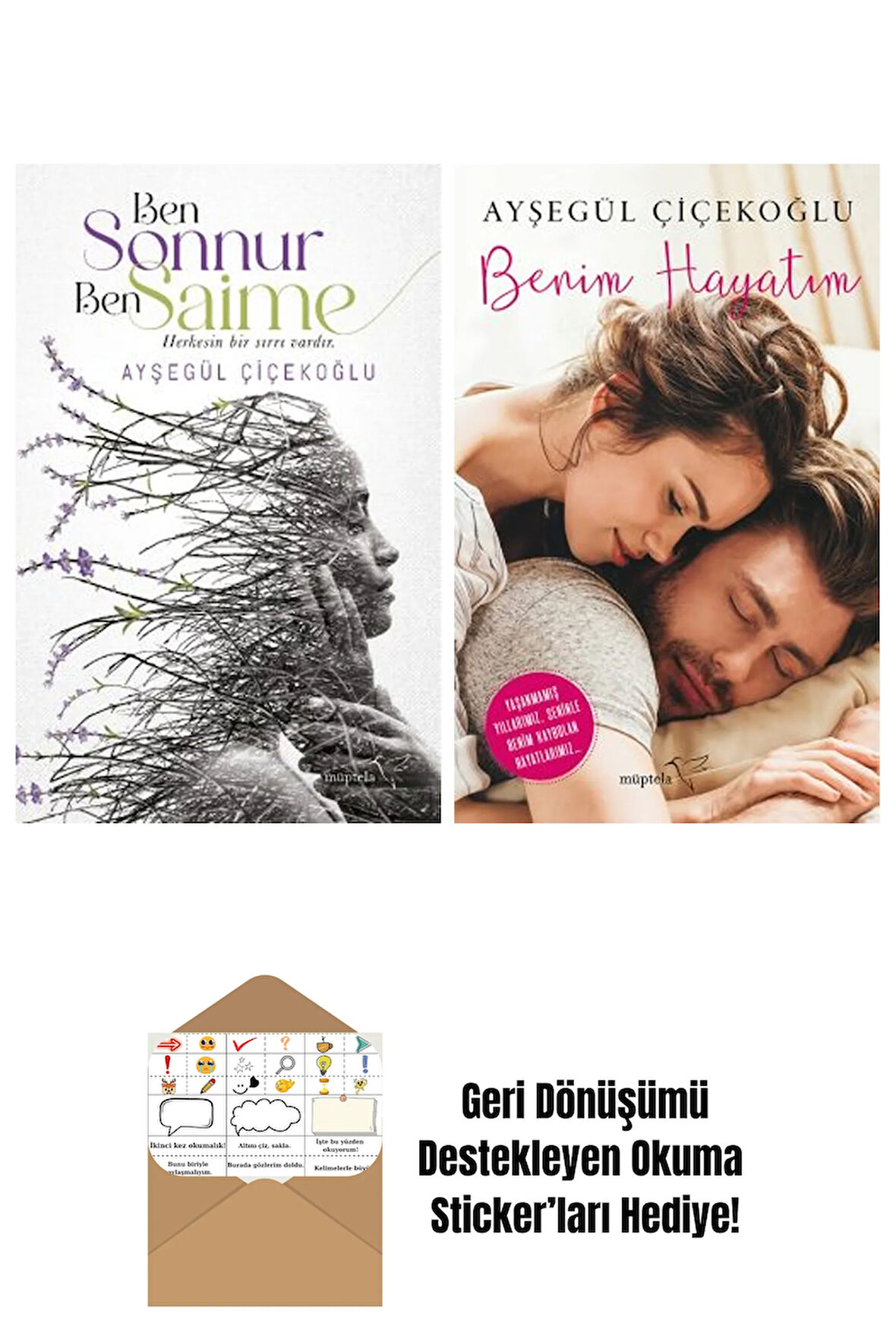 Ben Sonnur, Ben Saime + Benim Hayatım