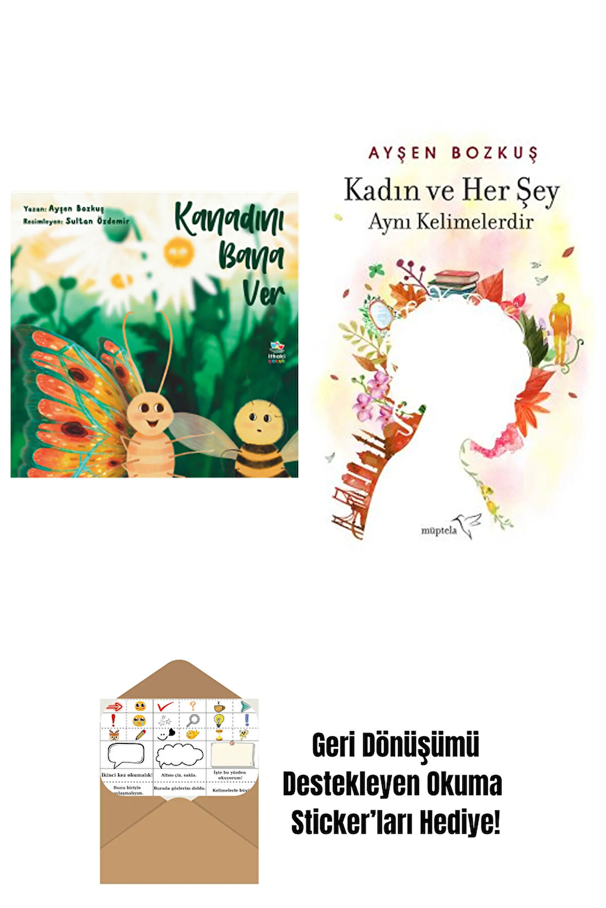Kanadını Bana Ver + Kadın ve Her Şey Aynı Kelimelerdir