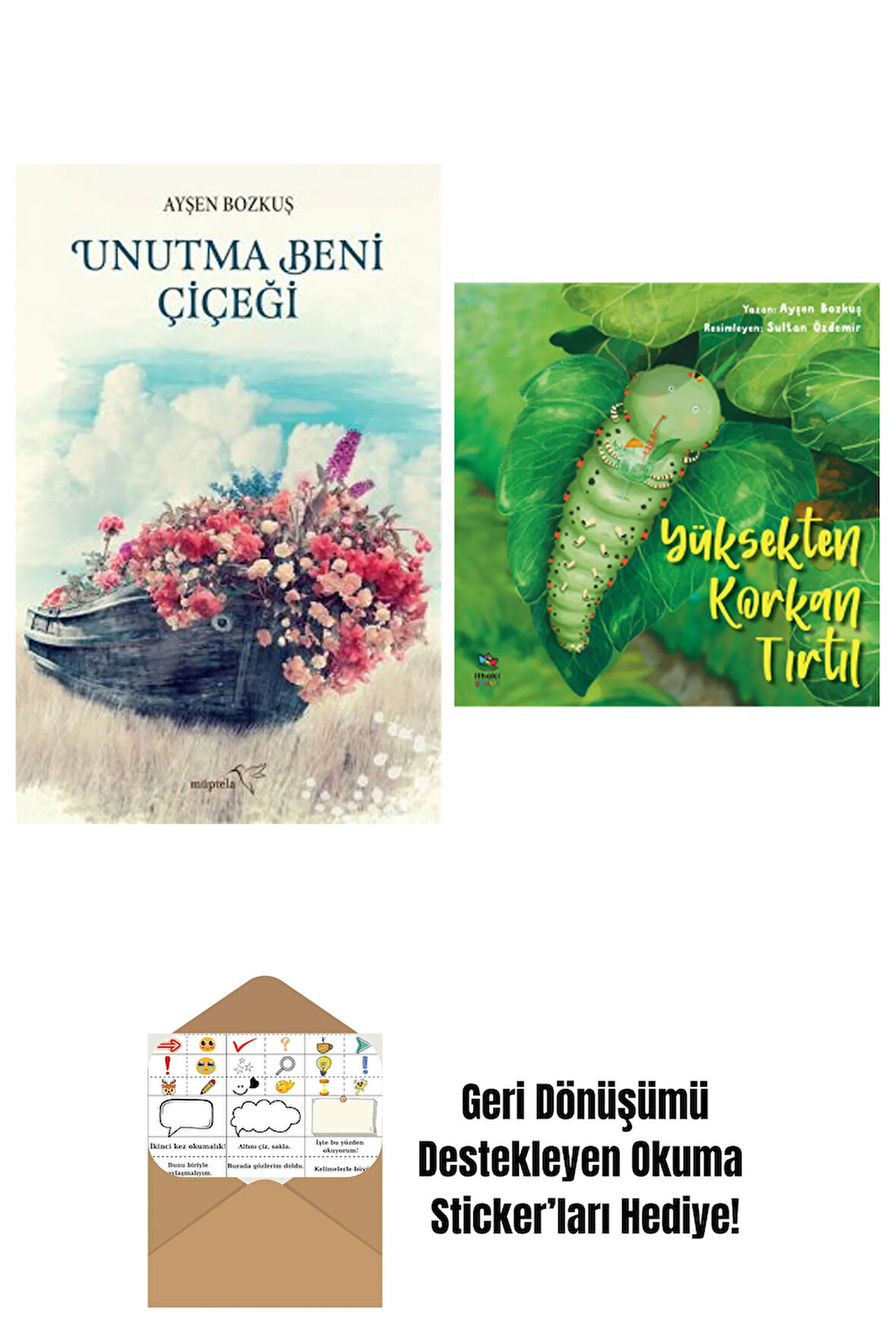 Unutma Beni Çiçeği + Yüksekten Korkan Tırtıl