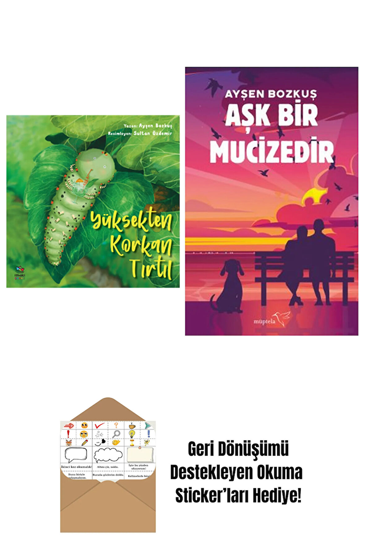 Yüksekten Korkan Tırtıl + Aşk Bir Mucizedir