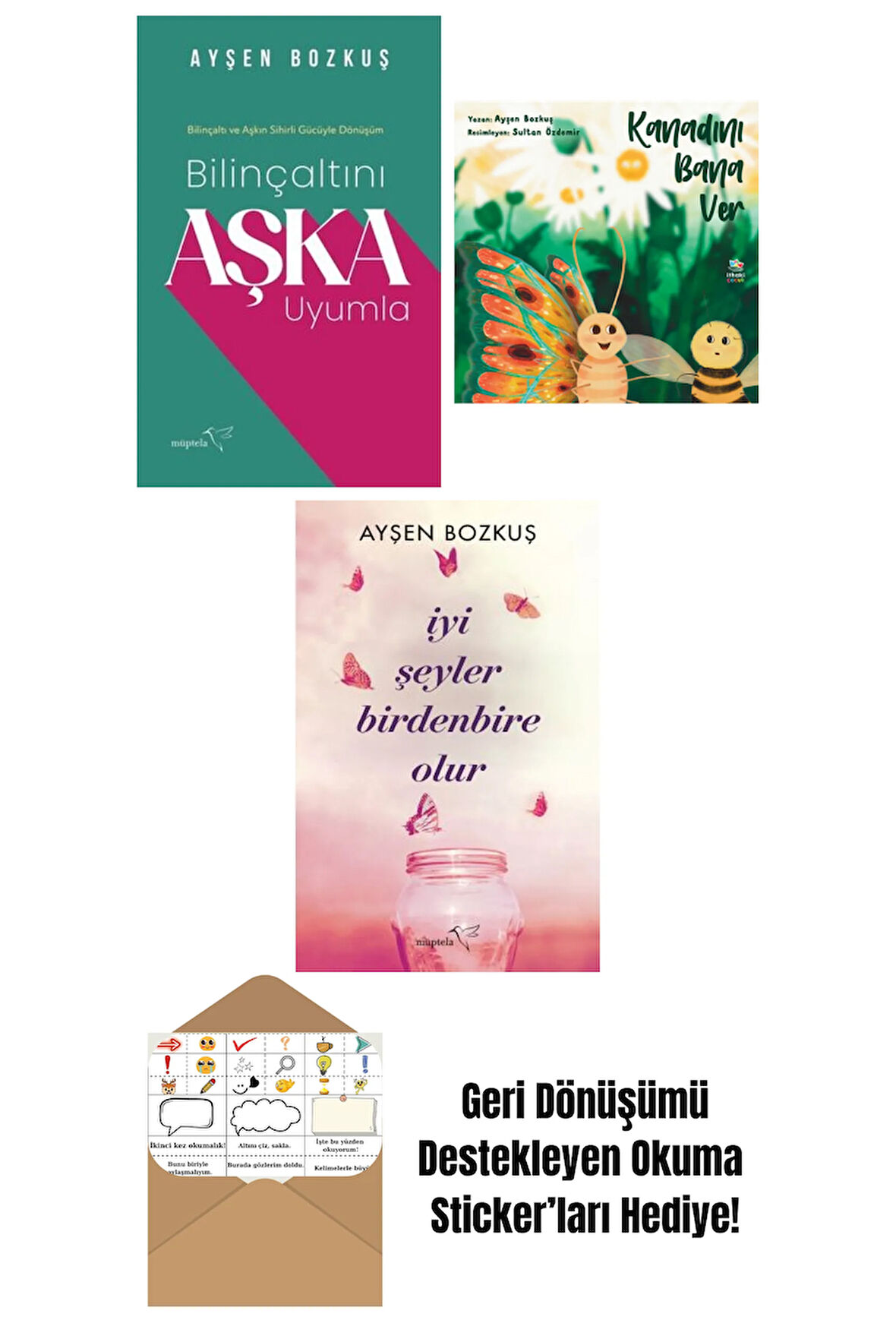 Bilinçaltını Aşka Uyumla + Kanadını Bana Ver + İyi Şeyler Birdenbire Olur