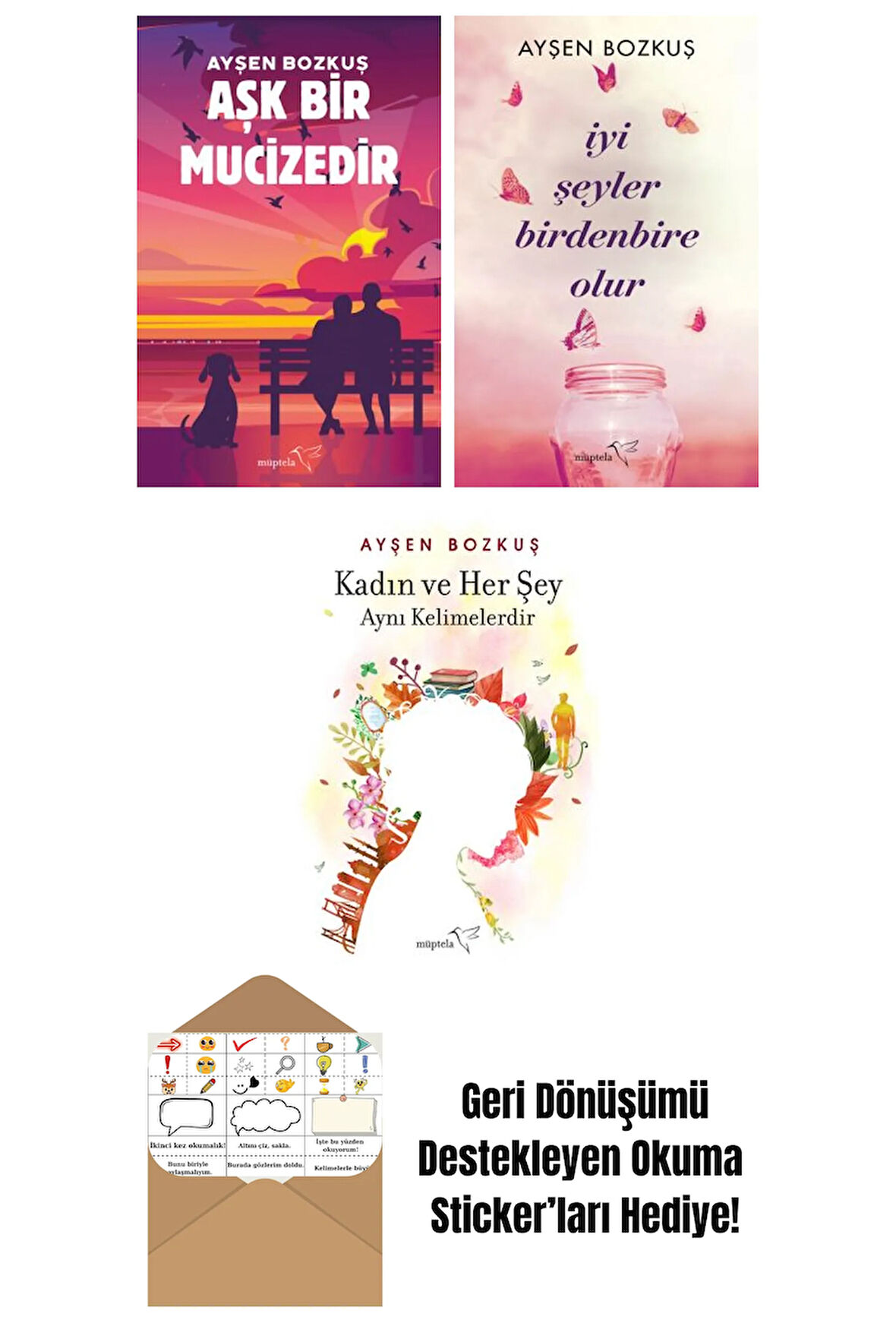 Aşk Bir Mucizedir + İyi Şeyler Birdenbire Olur + Kadın ve Her Şey Aynı Kelimelerdir