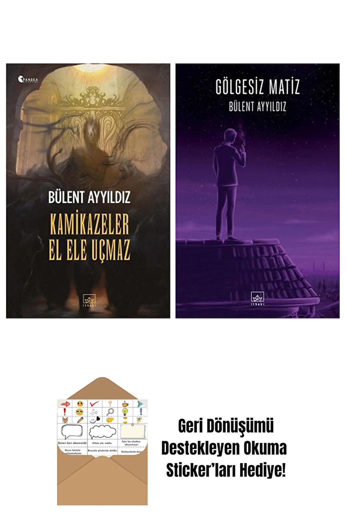 Kamikazeler El Ele Uçmaz + Gölgesiz Matiz