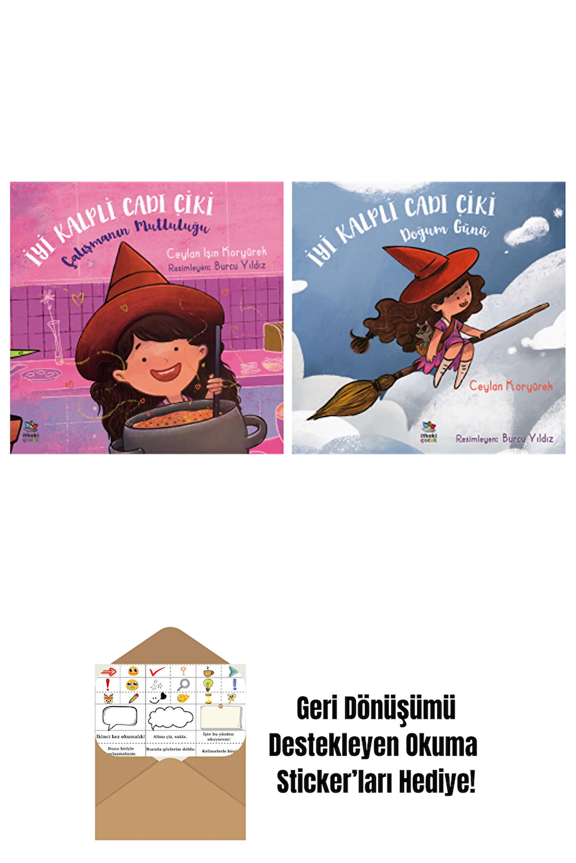 İyi Kalpli Cadı Çiki – Çalışmanın Mutluluğu + İyi Kalpli Cadı Çiki Doğum Günü