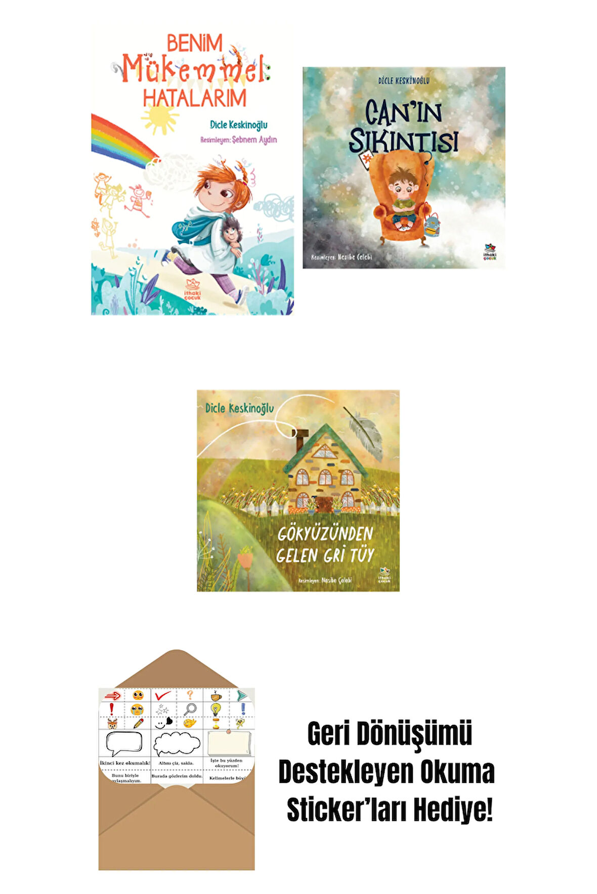 Benim Mükemmel Hatalarım + Can’ın Sıkıntısı + Gökyüzünden Gelen Gri Tüy