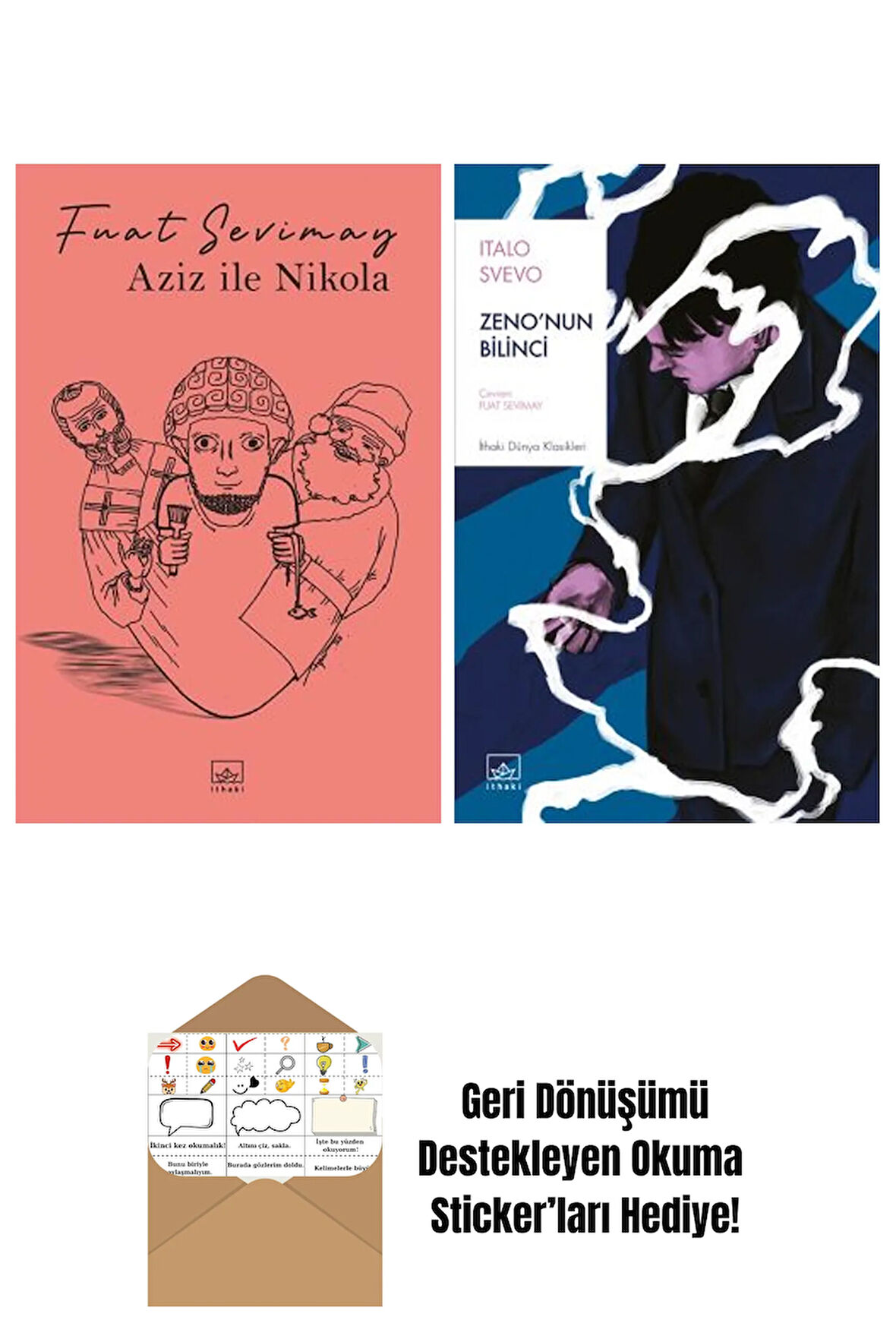 Aziz ile Nikola + Zeno’nun Bilinci