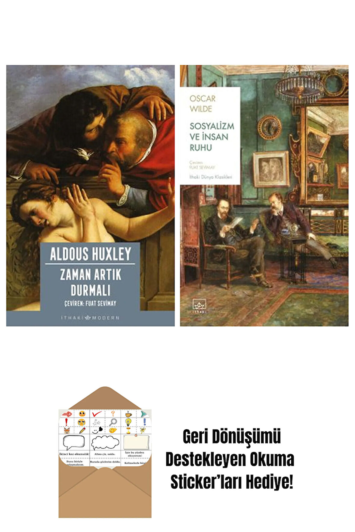 Zaman Artık Durmalı + Sosyalizm ve İnsan Ruhu