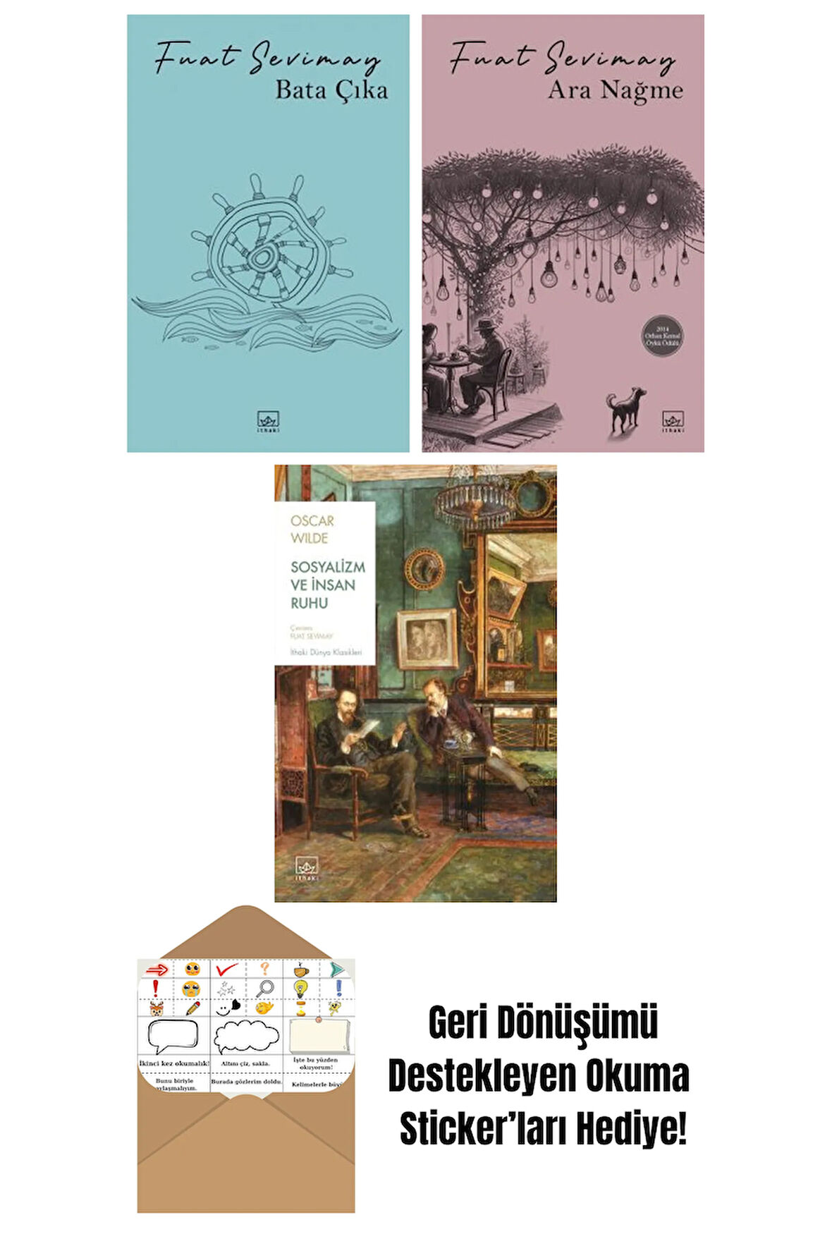 Bata Çıka + Ara Nağme + Sosyalizm ve İnsan Ruhu