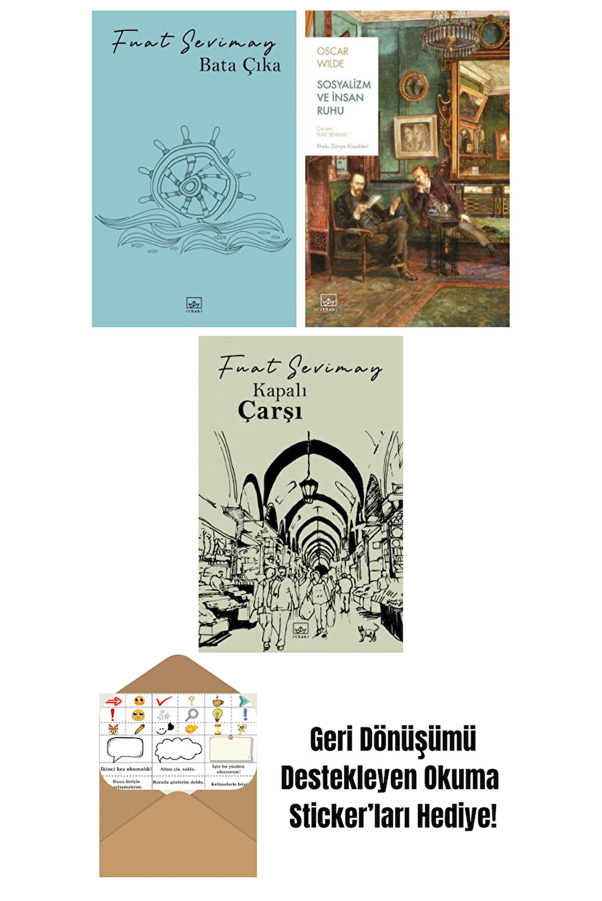 Bata Çıka + Sosyalizm ve İnsan Ruhu + Kapalıçarşı