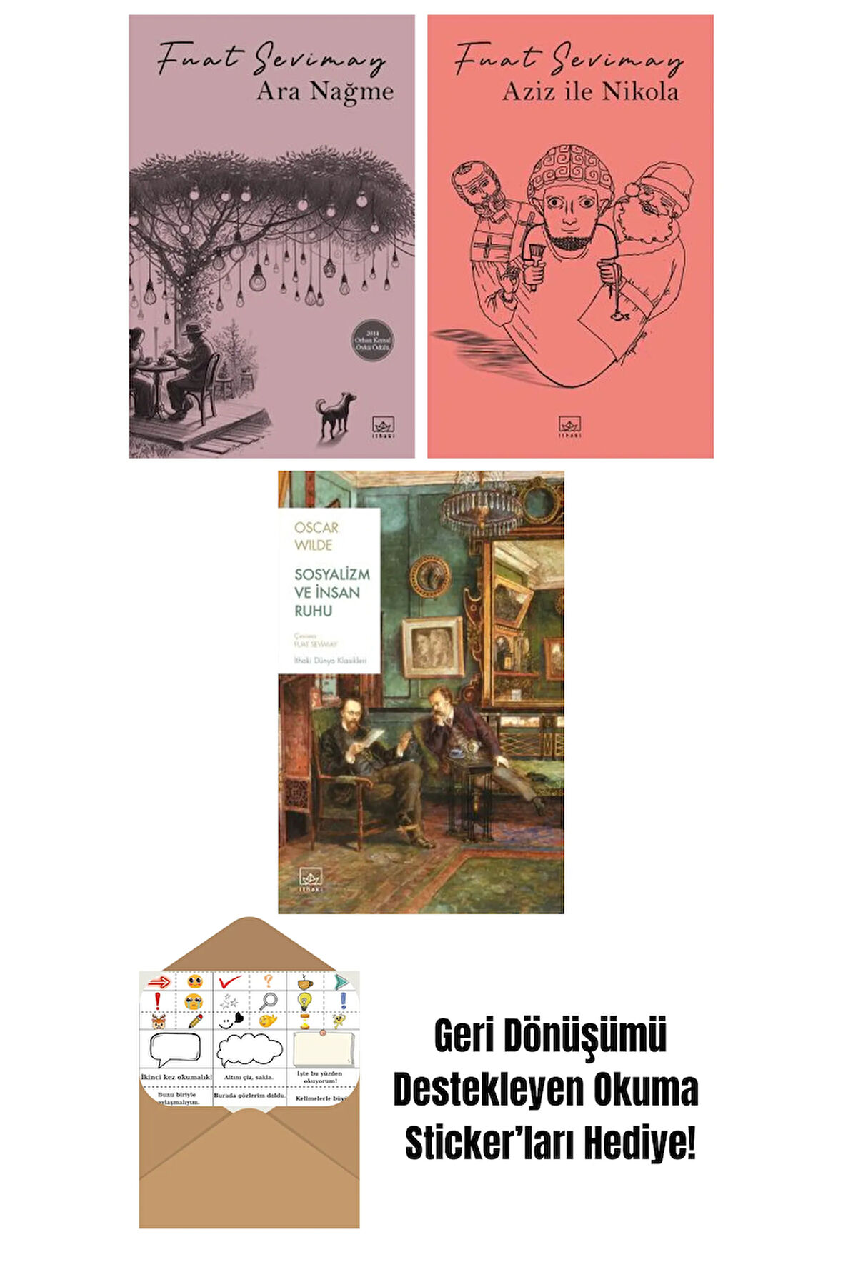 Ara Nağme + Aziz ile Nikola + Sosyalizm ve İnsan Ruhu