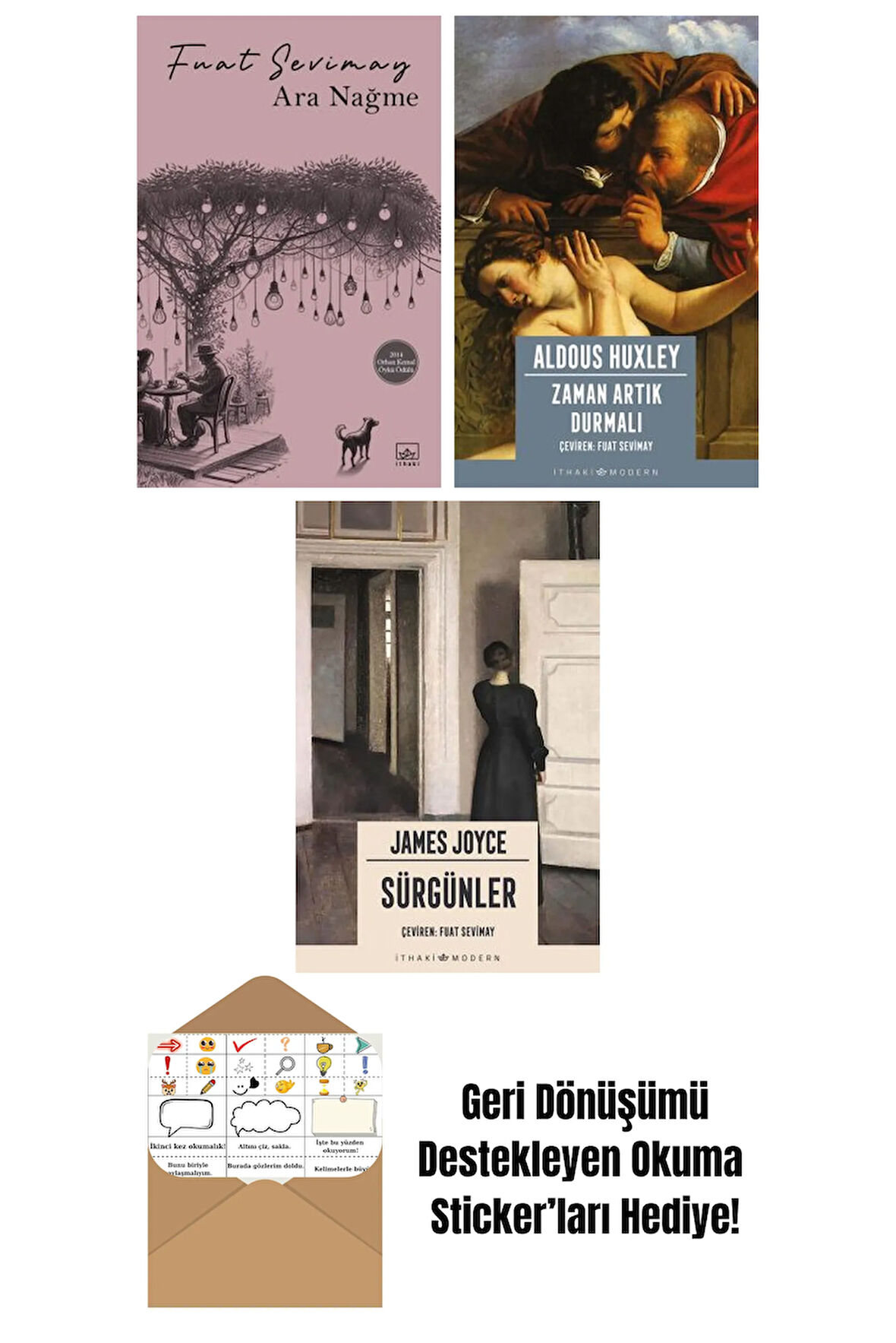 Ara Nağme + Zaman Artık Durmalı + Sürgünler