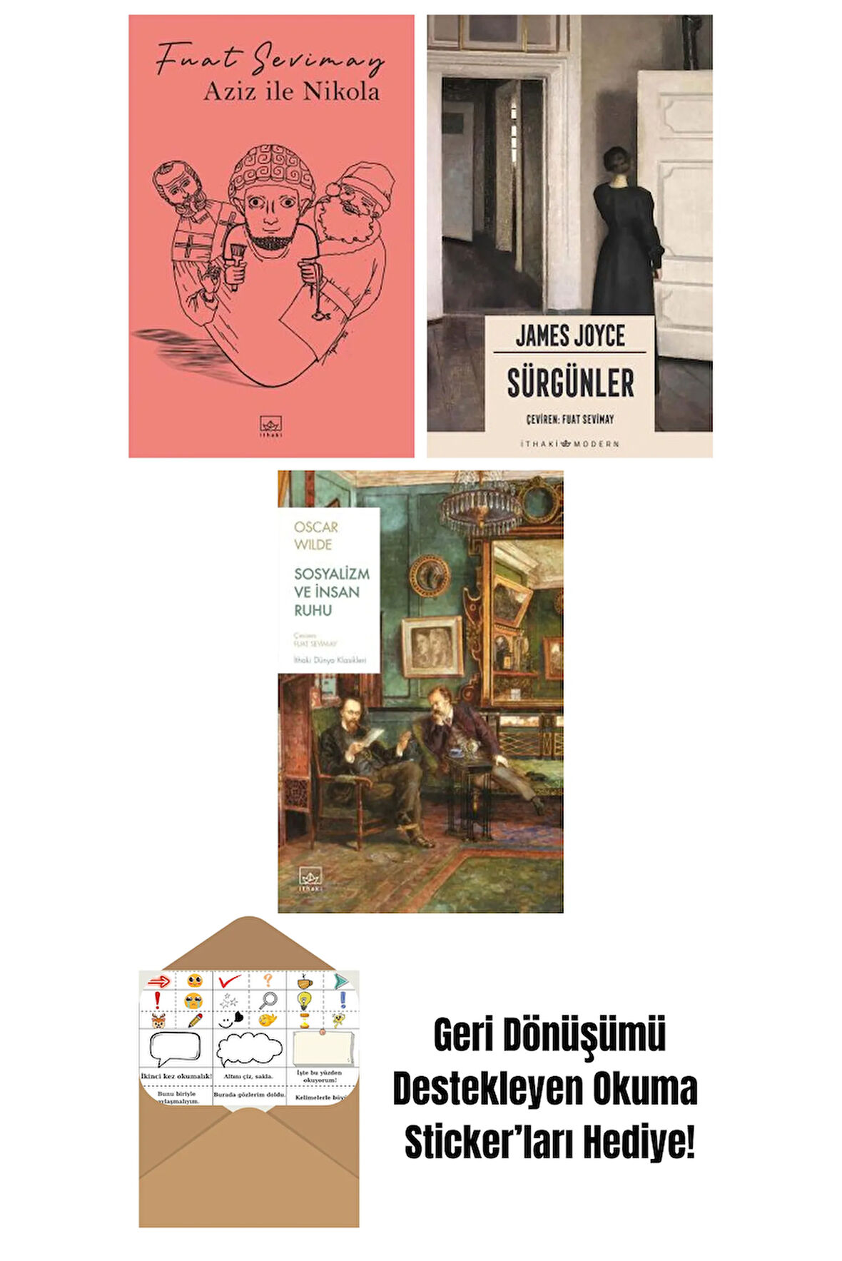Aziz ile Nikola + Sürgünler + Sosyalizm ve İnsan Ruhu