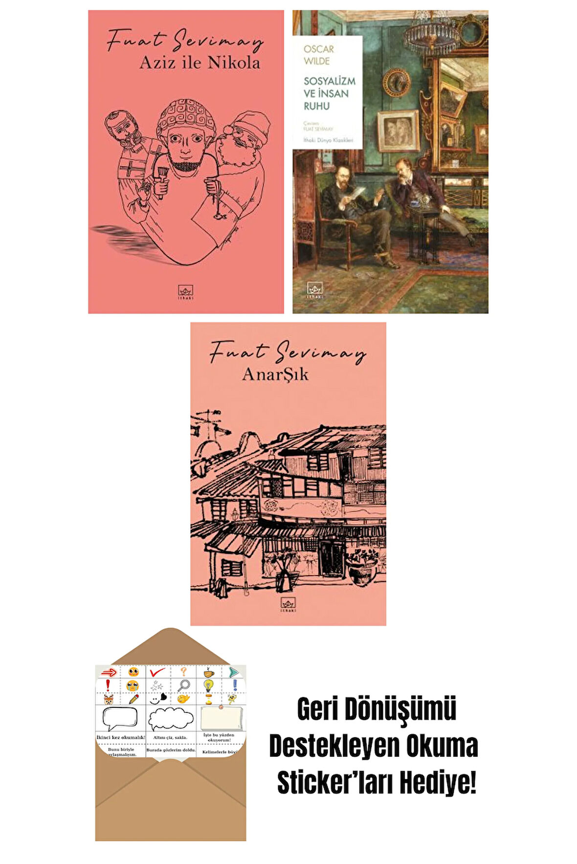 Aziz ile Nikola + Sosyalizm ve İnsan Ruhu + AnarŞık