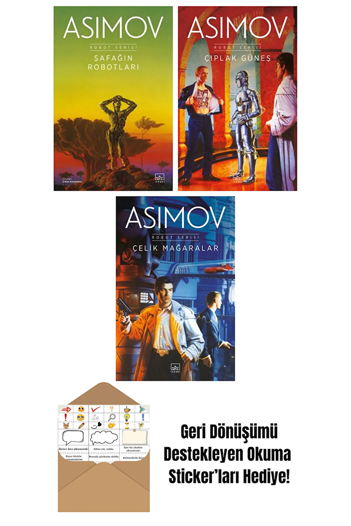 Şafağın Robotları – Robot Serisi 3. Kitap + Çıplak Güneş – Robot Serisi 2. Kitap + Çelik Mağaralar – Robot Serisi 1. Kitap