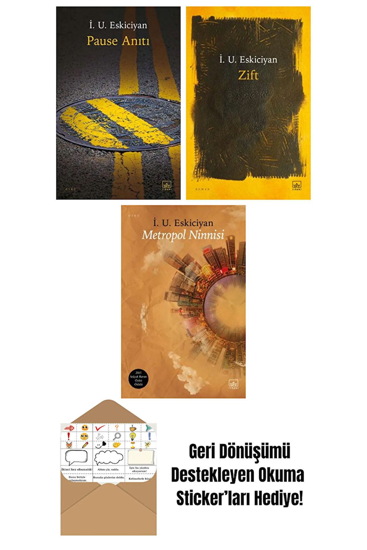 Pause Anıtı + Zift + Metropol Ninnisi