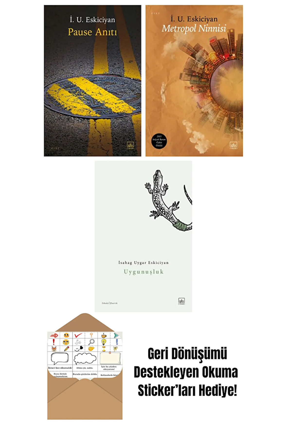 Pause Anıtı + Metropol Ninnisi + Uygunuşluk