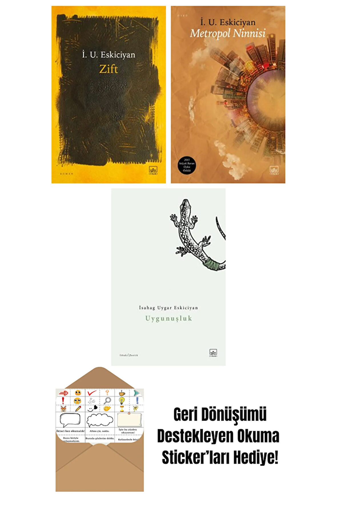 Zift + Metropol Ninnisi + Uygunuşluk