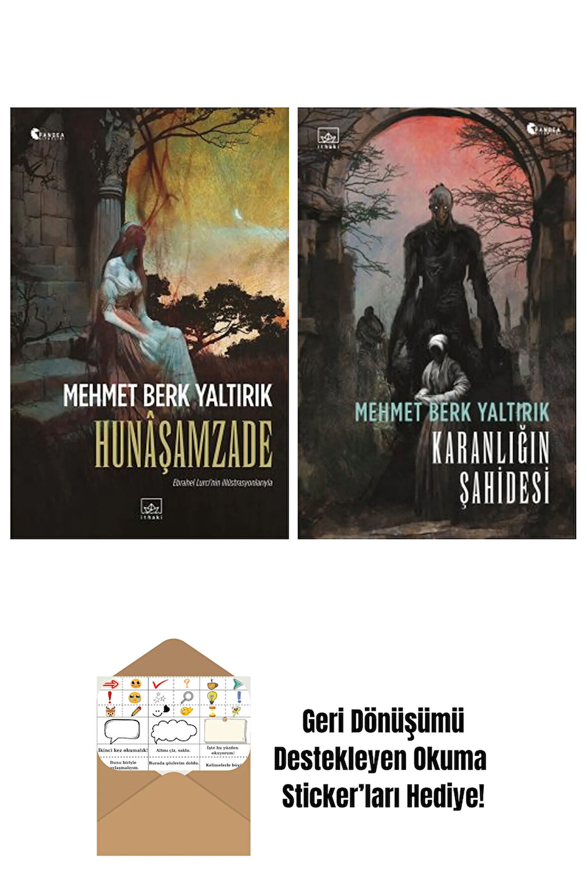 Hunâşamzade + Karanlığın Şahidesi