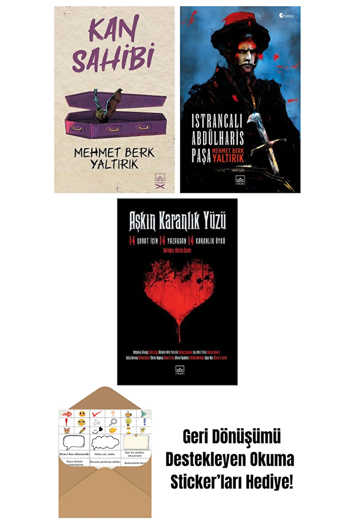 Kan Sahibi + Istrancalı Abdülharis Paşa + Aşkın Karanlık Yüzü